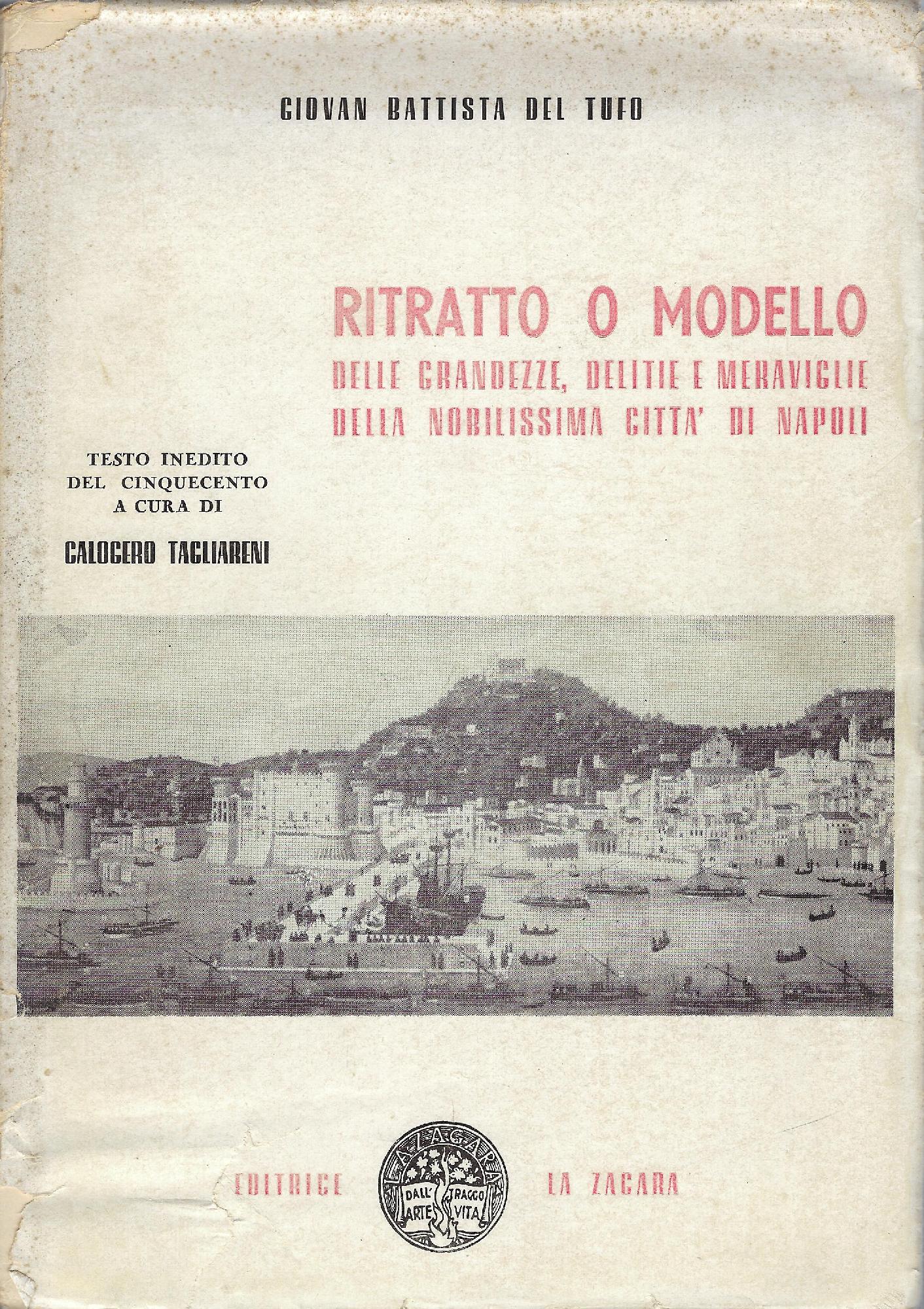 Ritratto o modello delle grandezze, delitie e meraviglie della nobilissima …