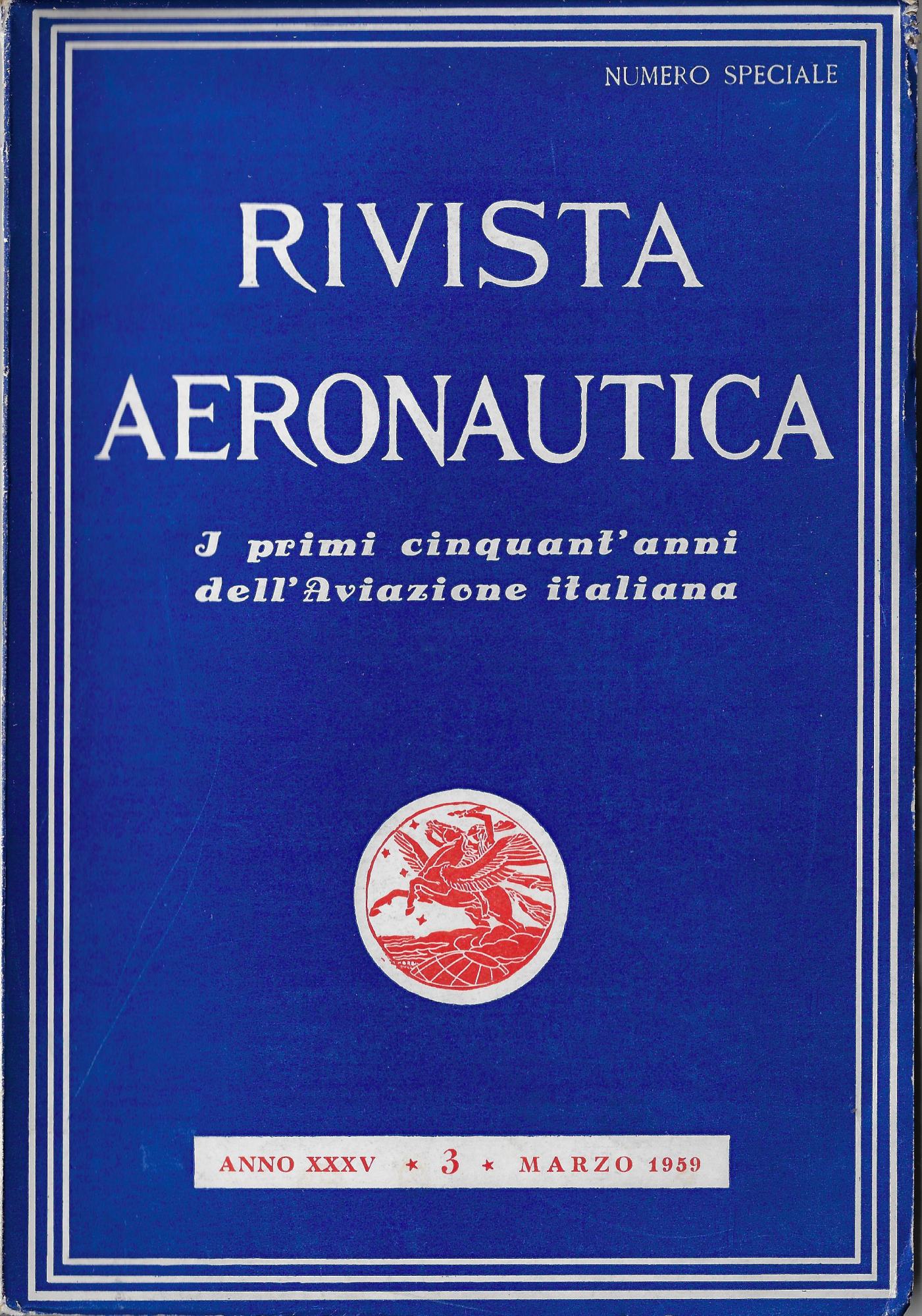 Rivista aeronautica : i primi cinquant'anni dell'aviazione italiana