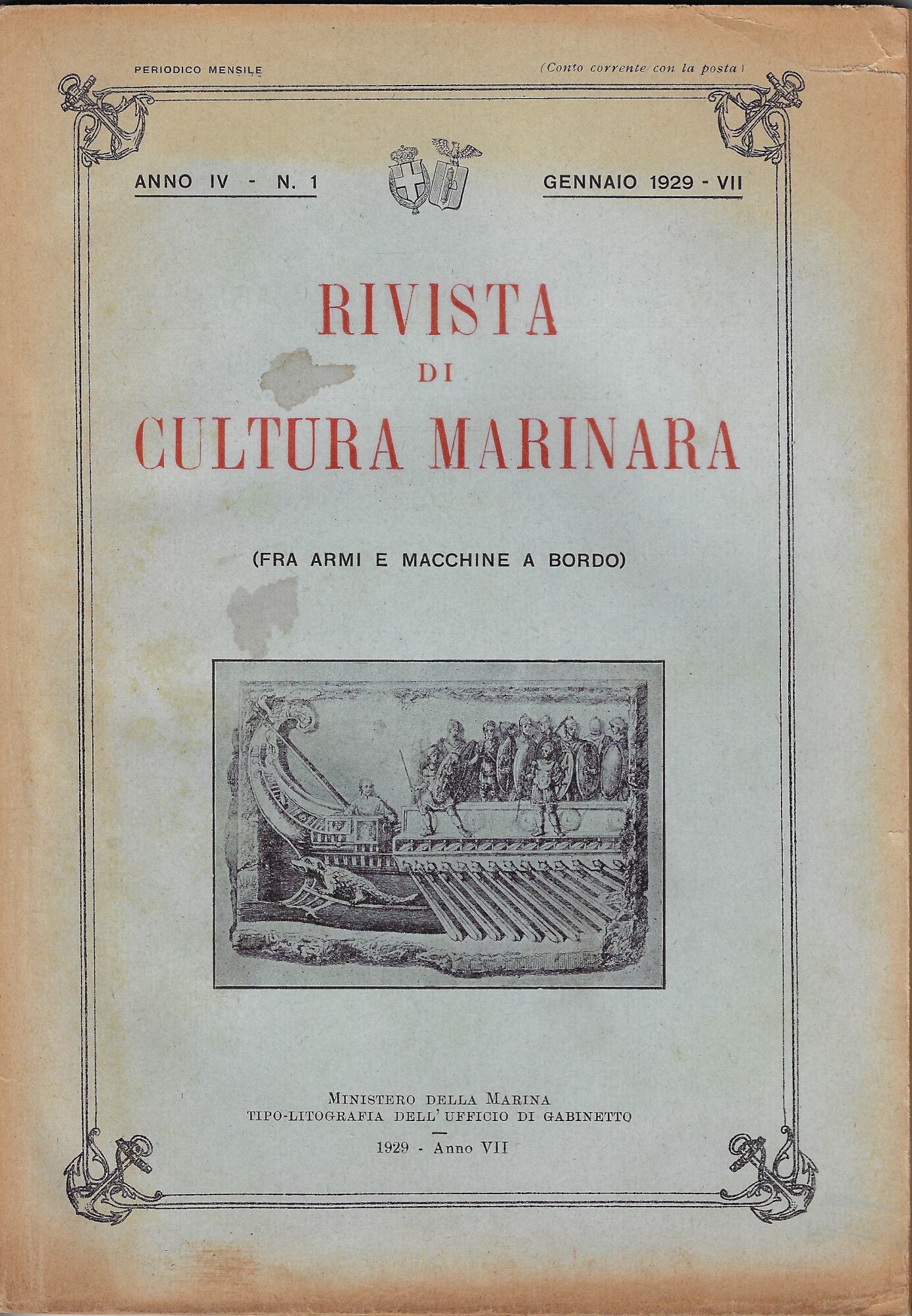 Rivista di cultura marinara: Gennaio 1929 VII