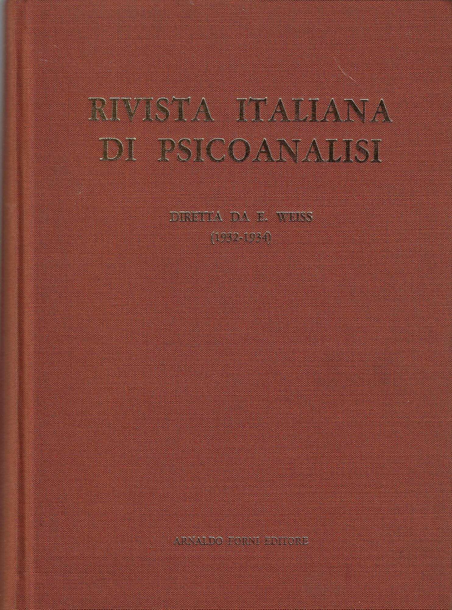 Rivista italiana di psicoanalisi : organo ufficiale della Società psicoanalitica …
