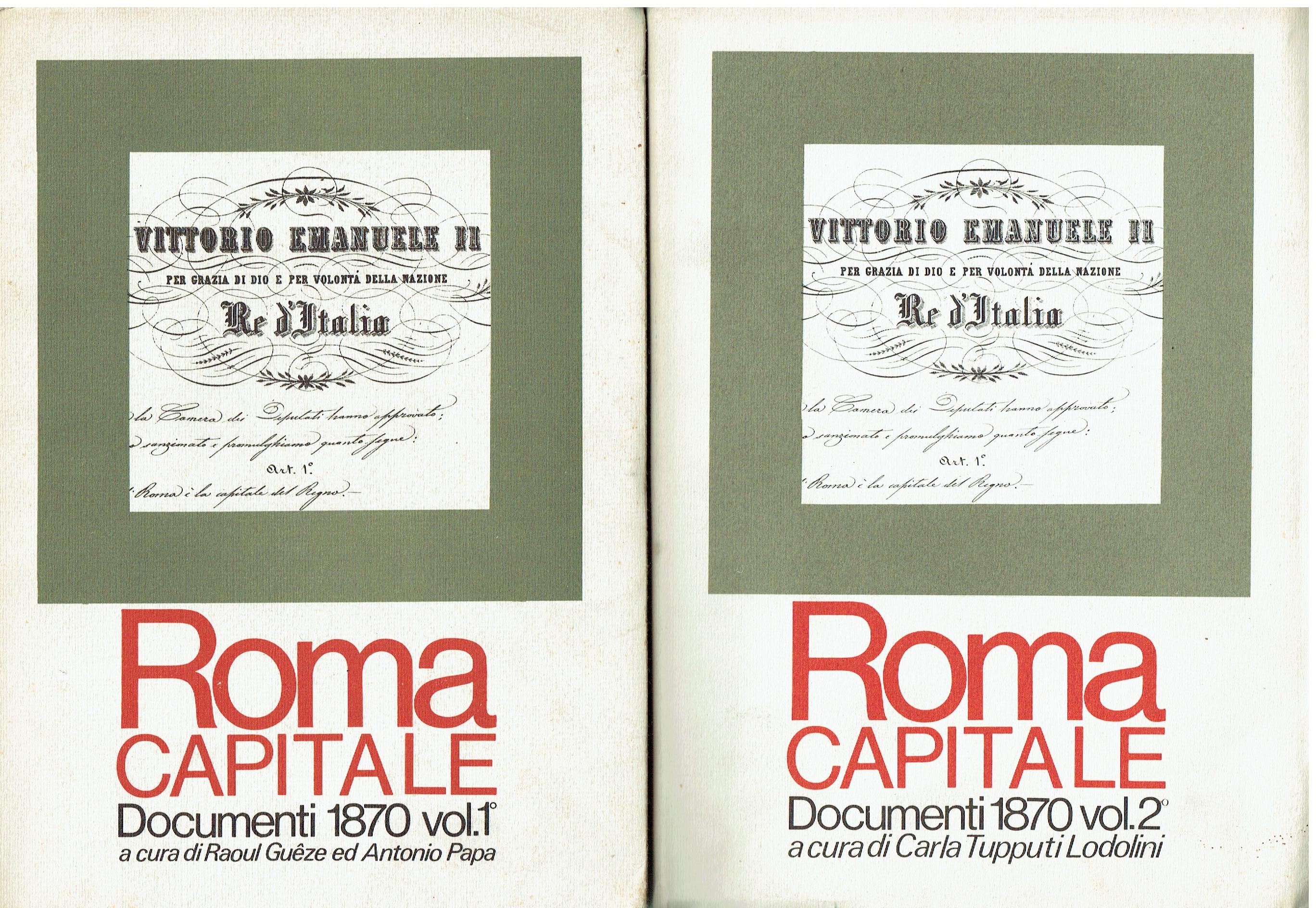 Roma Capitale, Documenti 1870, 2 volumi. Gli archivi delle giunte …