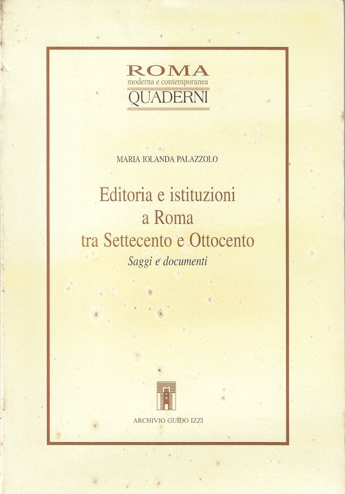 Roma Moderna e Contemporanea. Editoria e istituzioni a Roma tra …