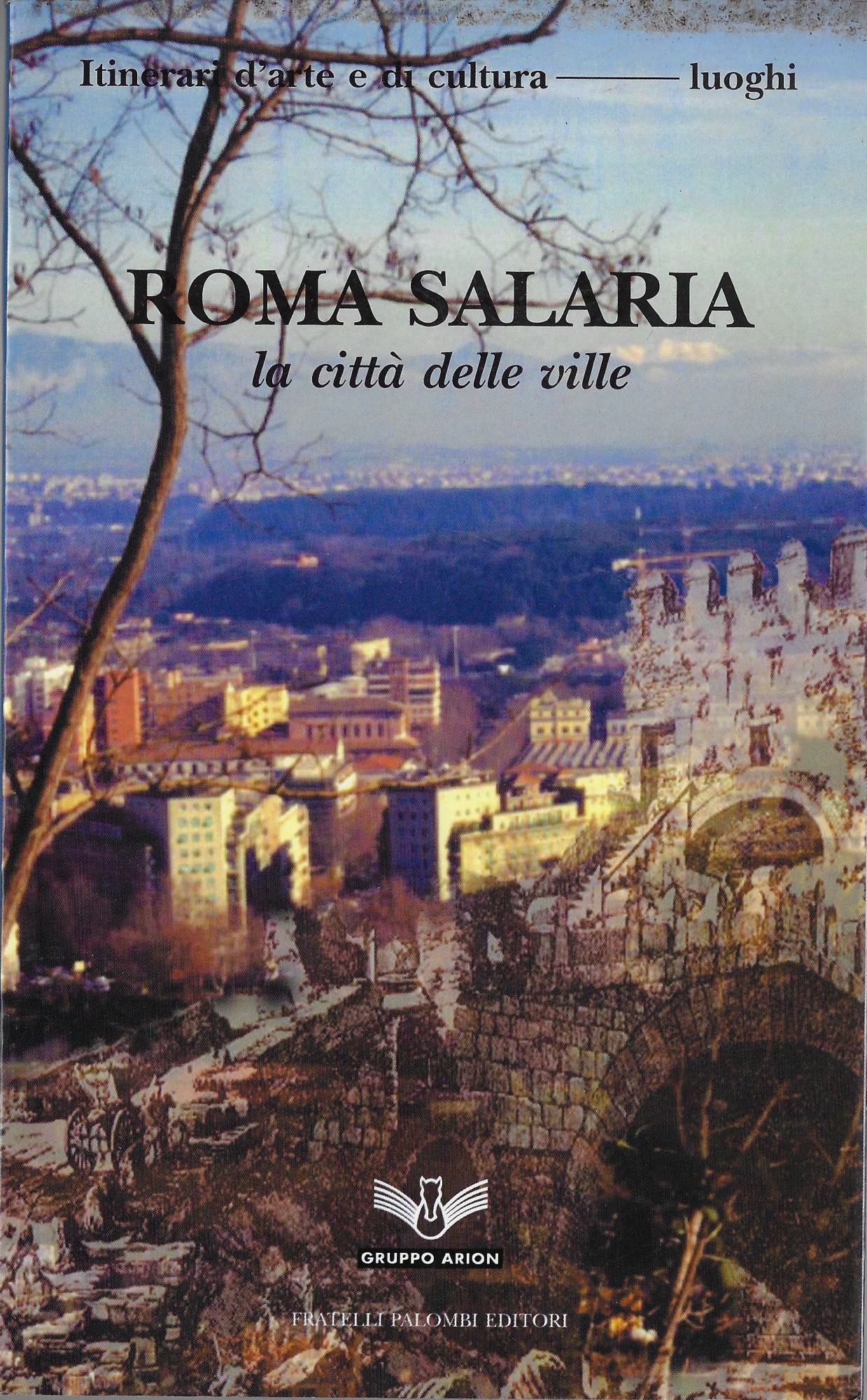 Roma Salaria : la città delle ville