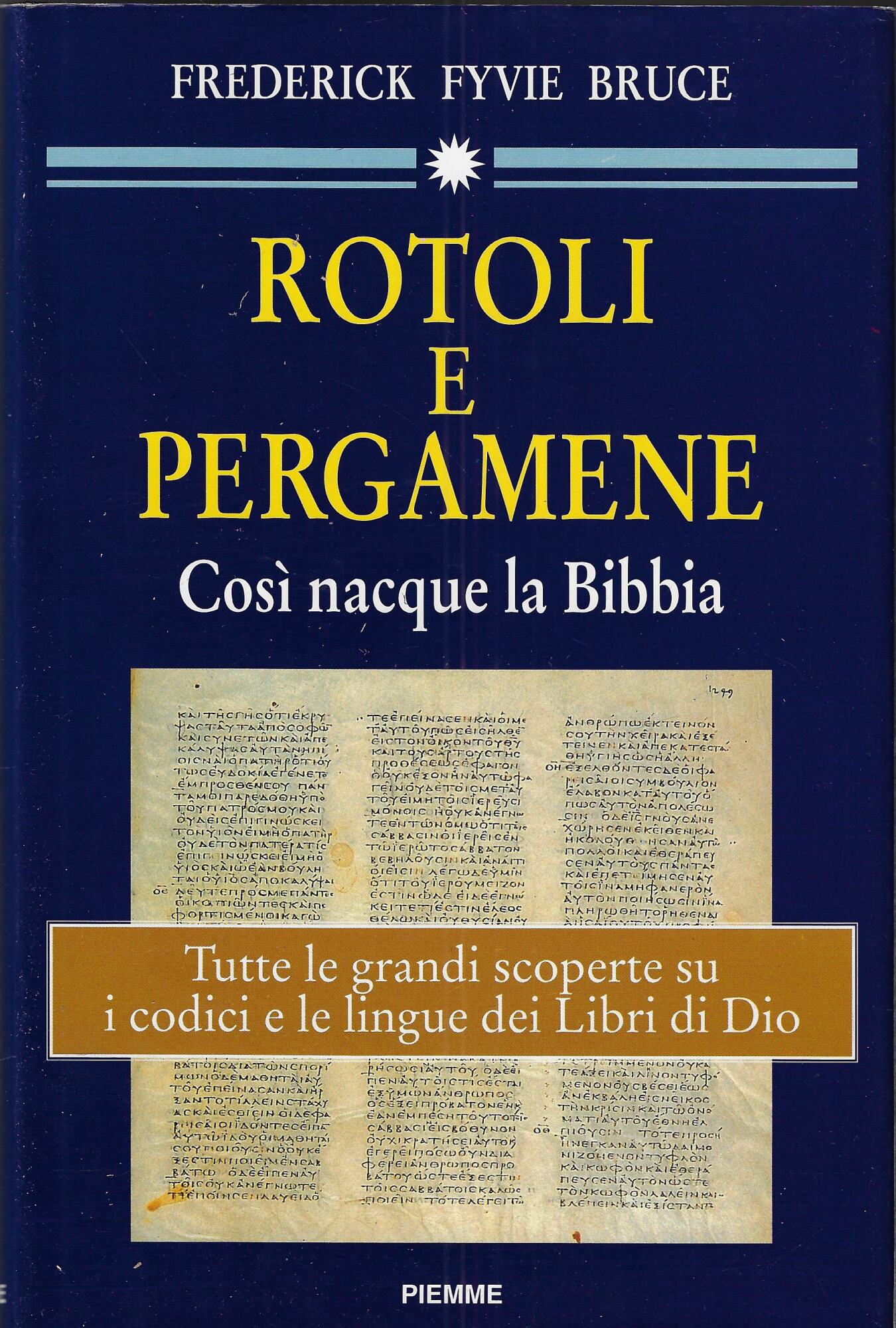 Rotoli e pergamene. Così nacque la Bibbia