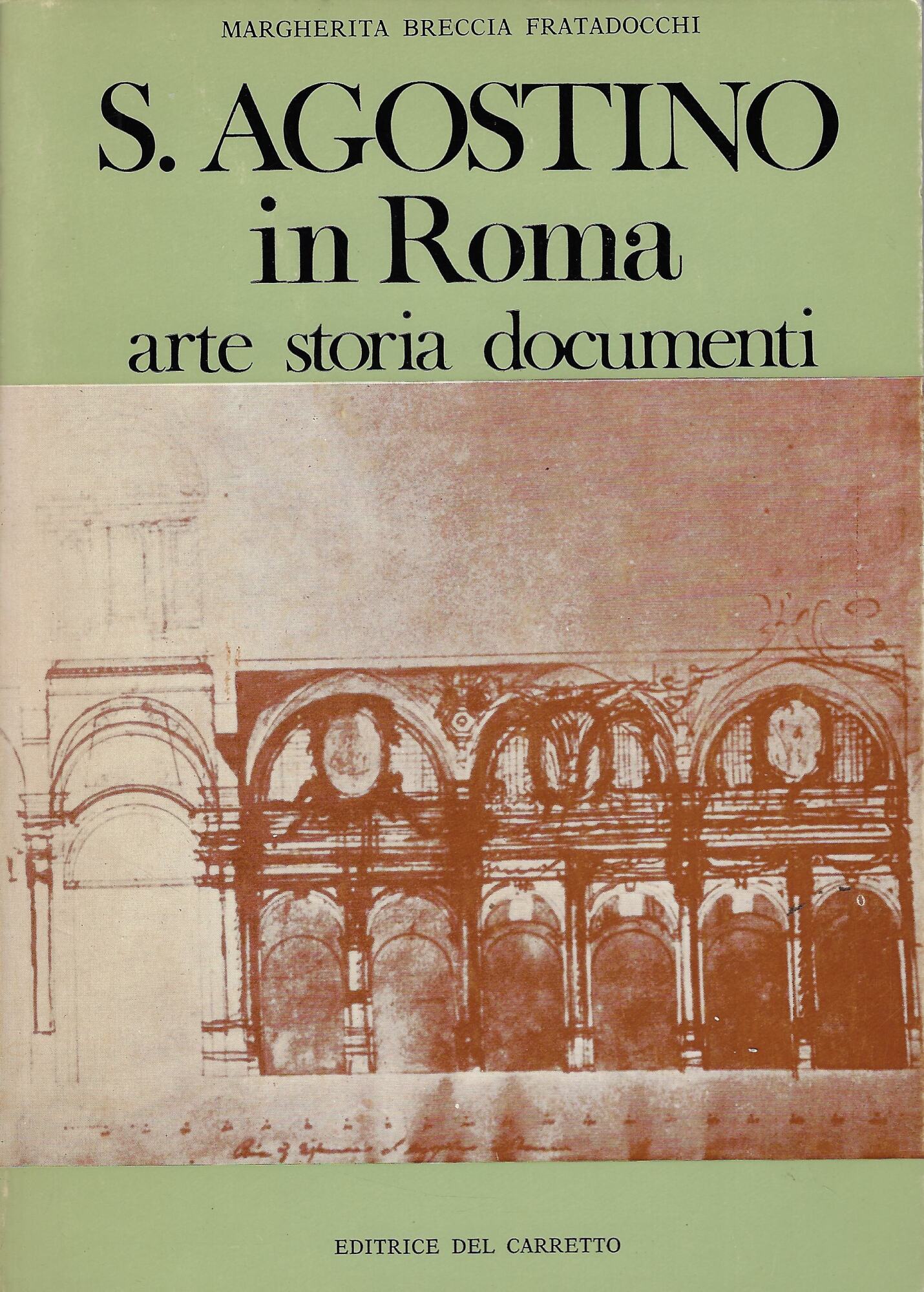 S. Agostino in Roma : arte, storia, documenti