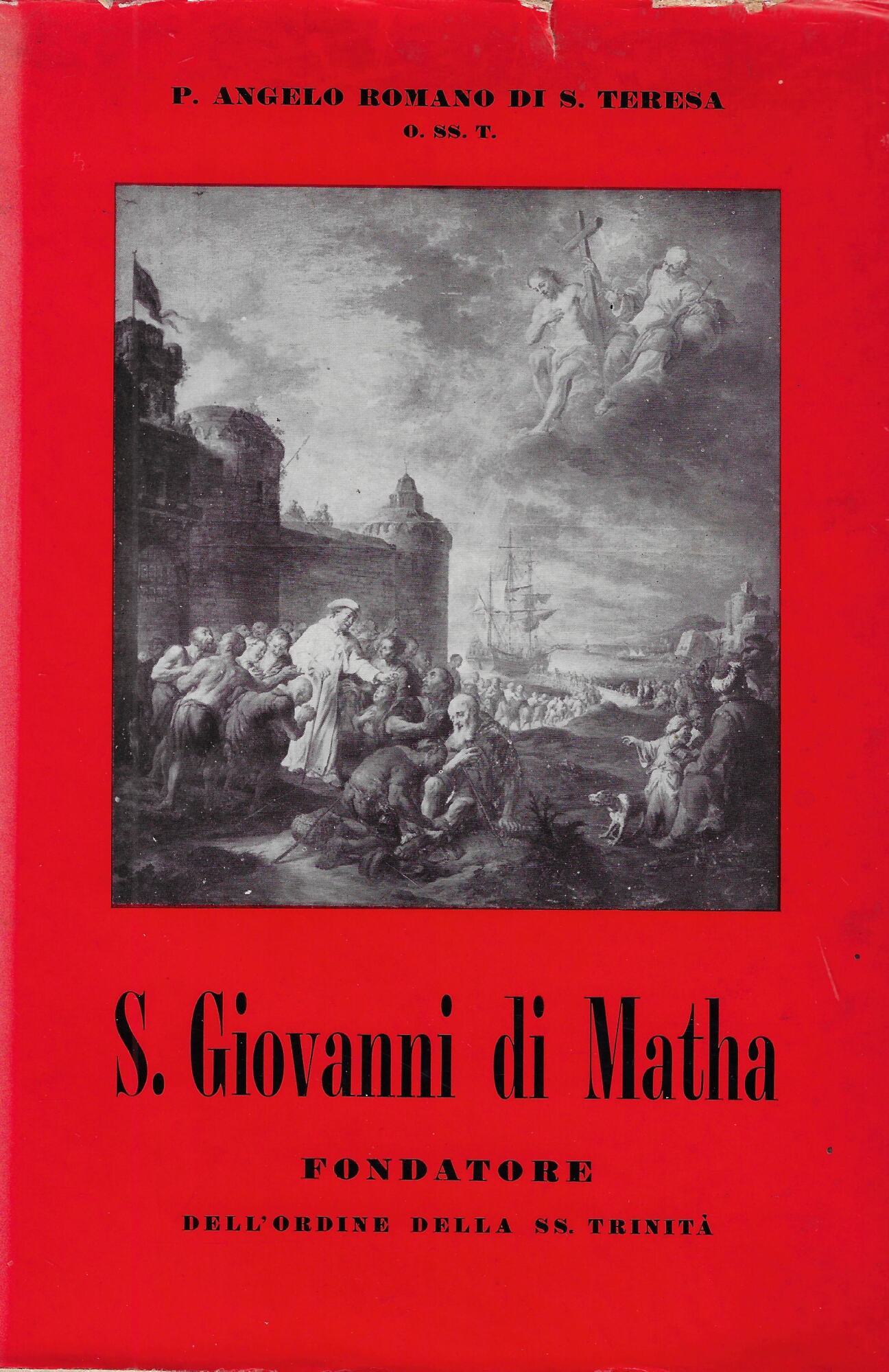 S. Giovanni di Matha, fondatore dell'Ordine della SS. Trinità