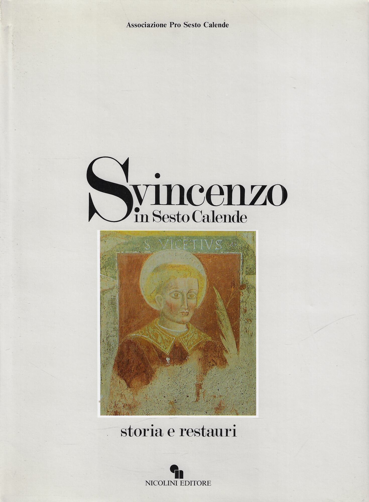 S. Vincenzo in Sesto Calende : storia e restauri