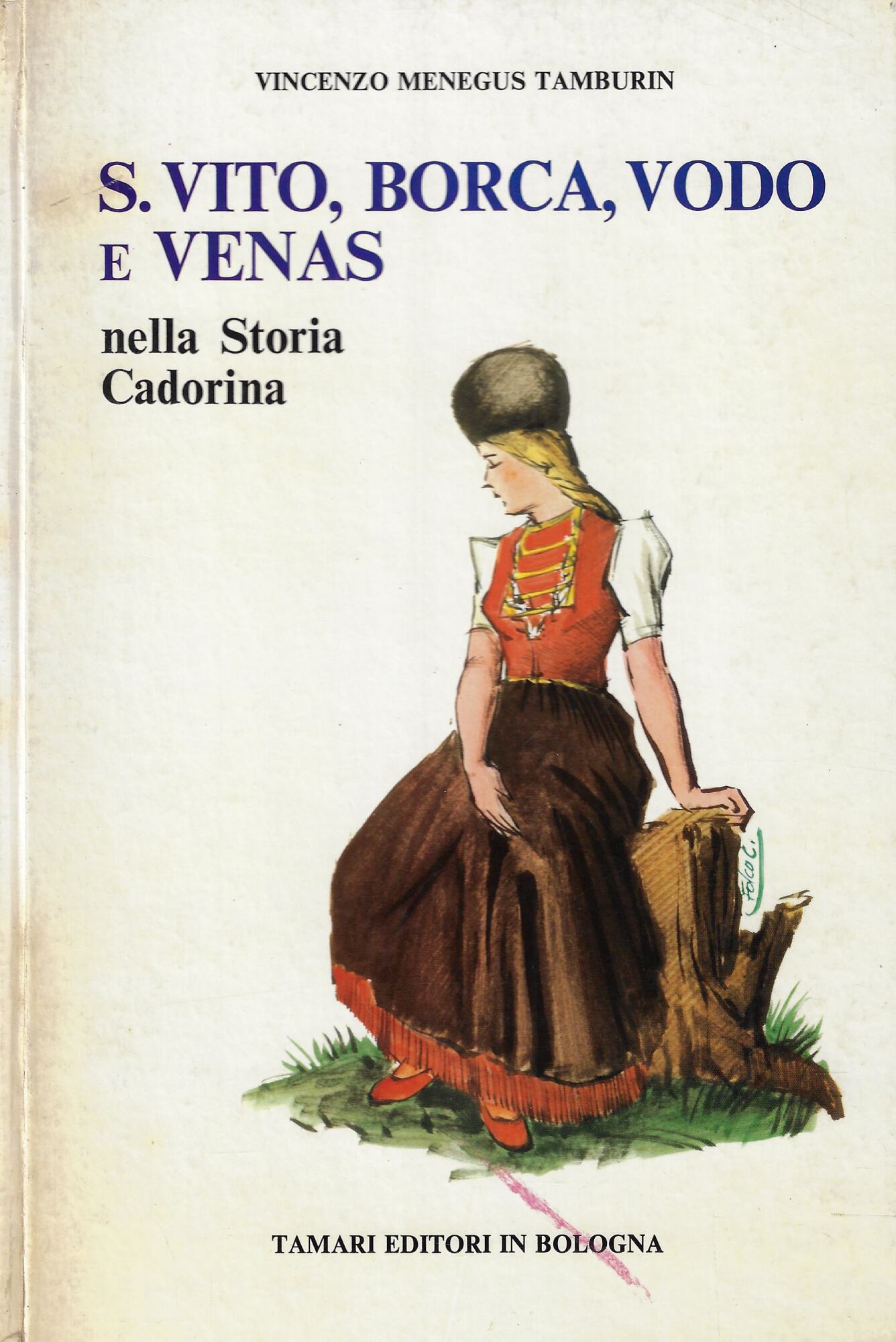 S. Vito, Borca, Vodo e Venas nella storia cadoriana
