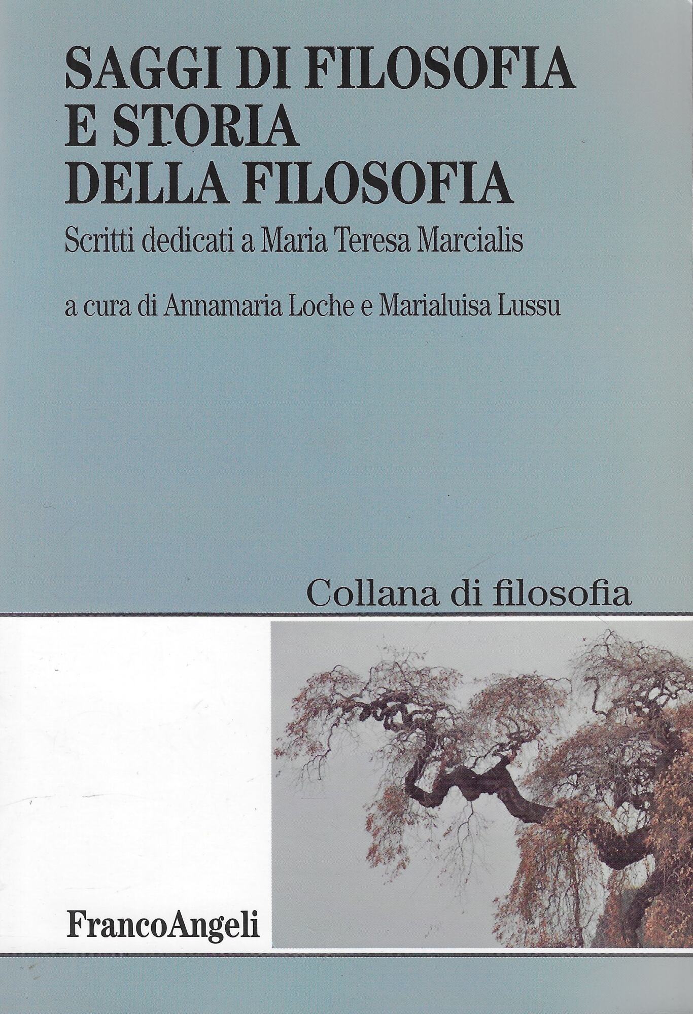 Saggi di filosofia e storia della filosofia. Scritti dedicati a …