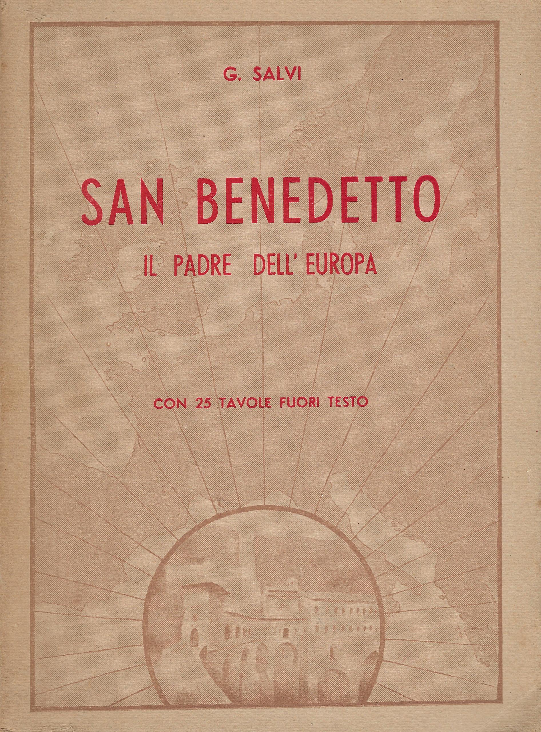 San Benedetto : il padre dell'Europa