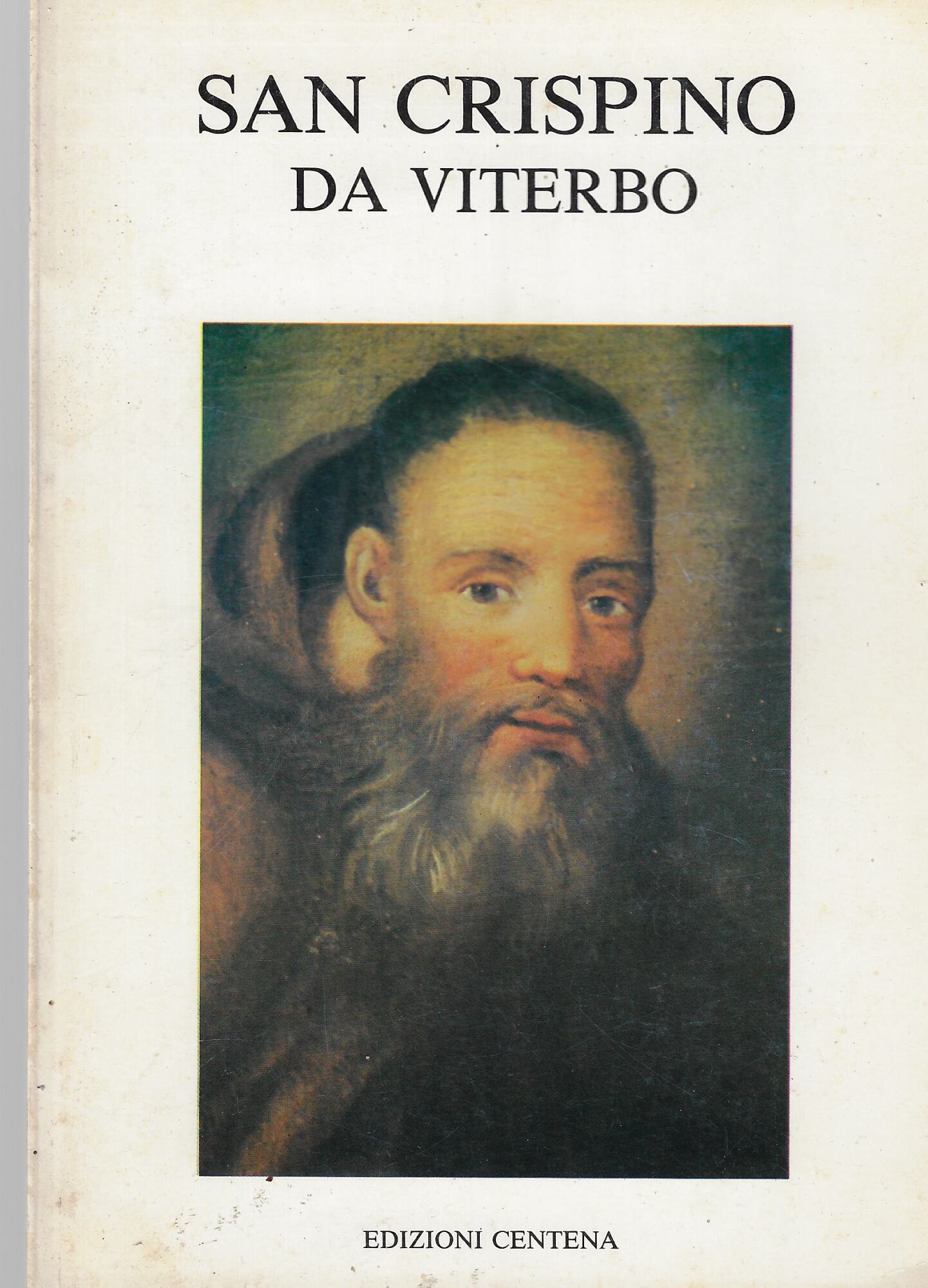 San Crispino da Viterbo Cappuccino. Note e contributi nell'anno della …