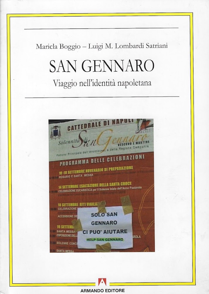 San Gennaro. Viaggio nell'identità napoletana. Con DVD