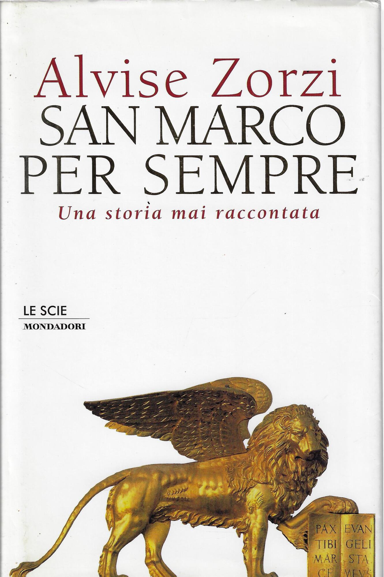 San Marco per sempre