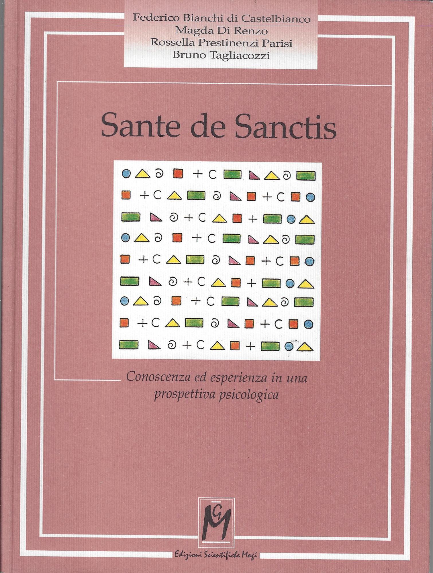 Sante De Sanctis. Conoscenza ed esperienza in una prospettiva psicologica