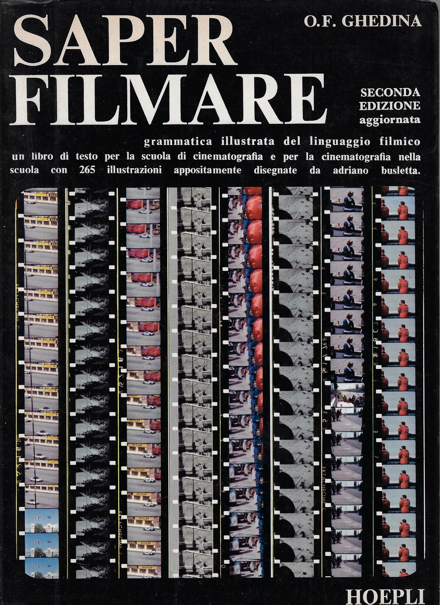 Saper filmare : grammatica illustrata del linguaggio filmico