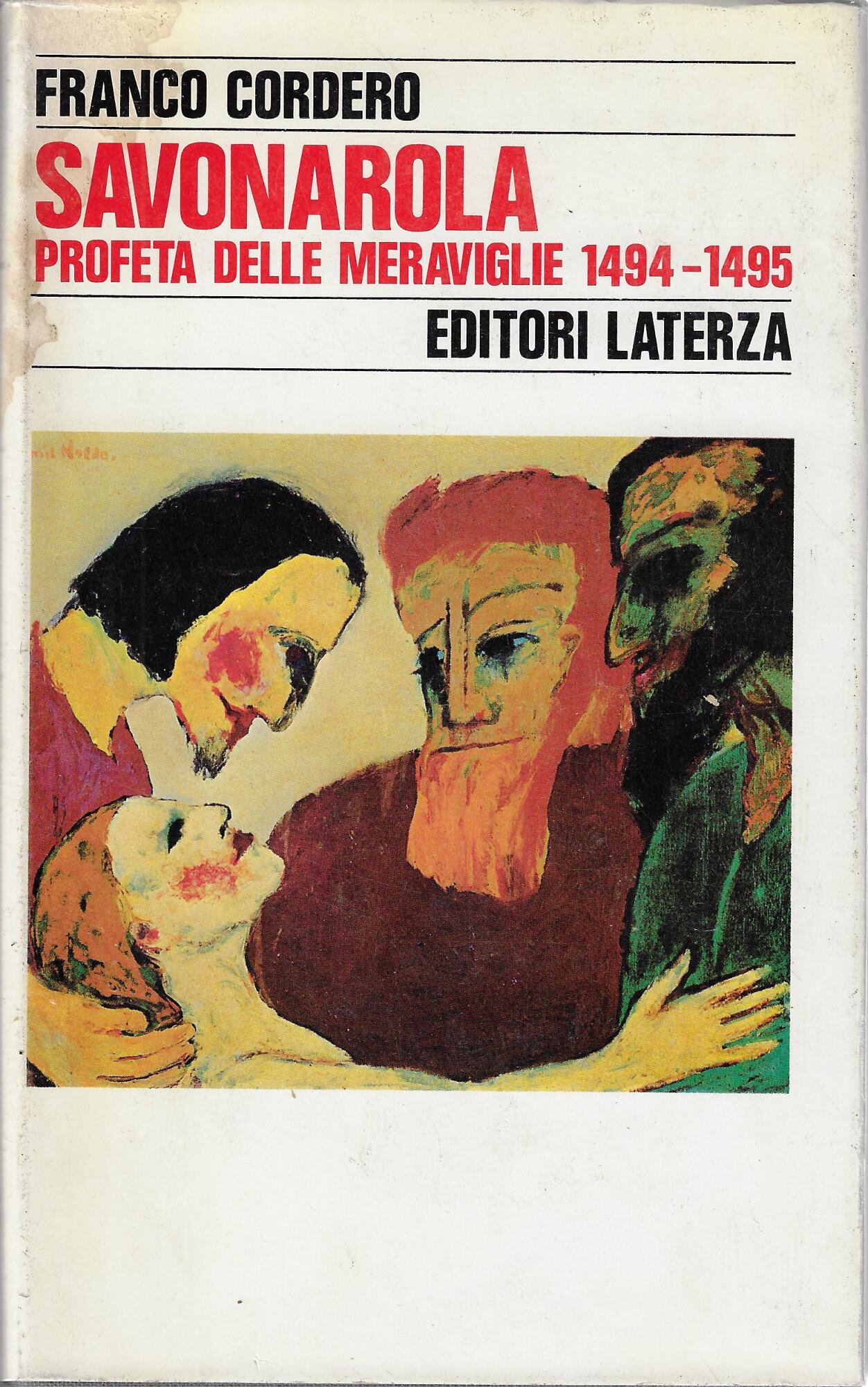 Savonarola. Profeta delle meraviglie (1494-1495) (Vol. 2)