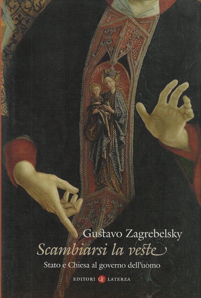 Scambiarsi la veste. Stato e Chiesa al governo dell'uomo