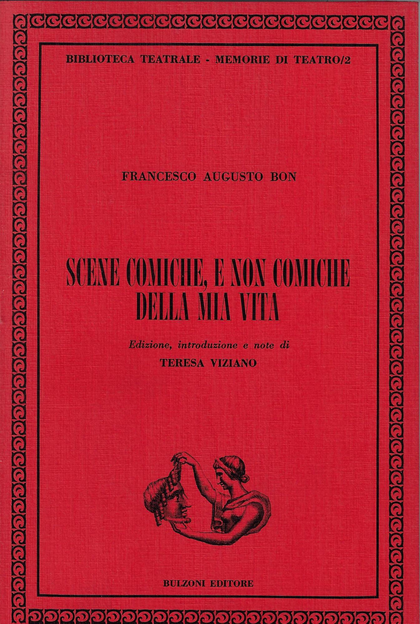 Scene comiche, e non comiche della mia vita