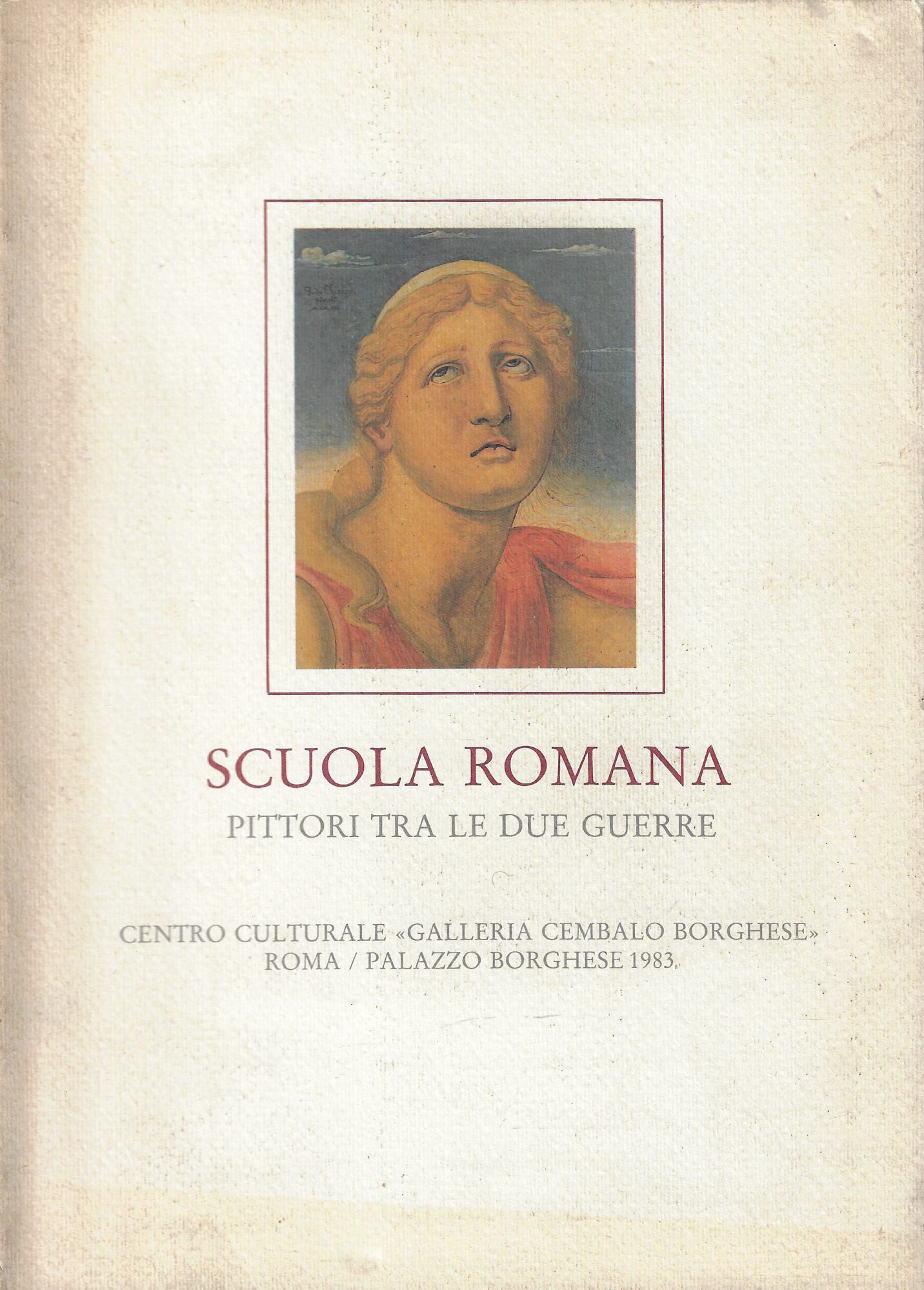 Scuola romana : pittori tra le due guerre