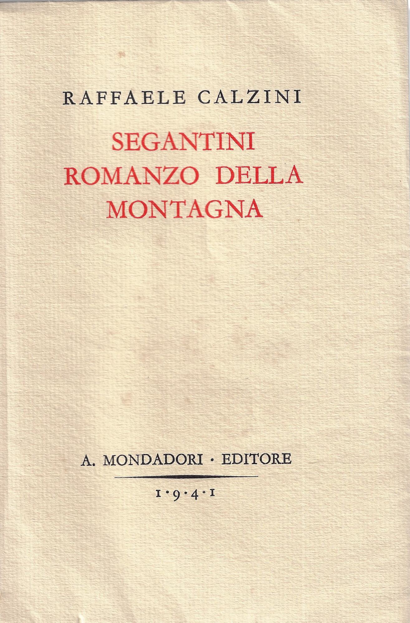 Segantini, romanzo della montagna