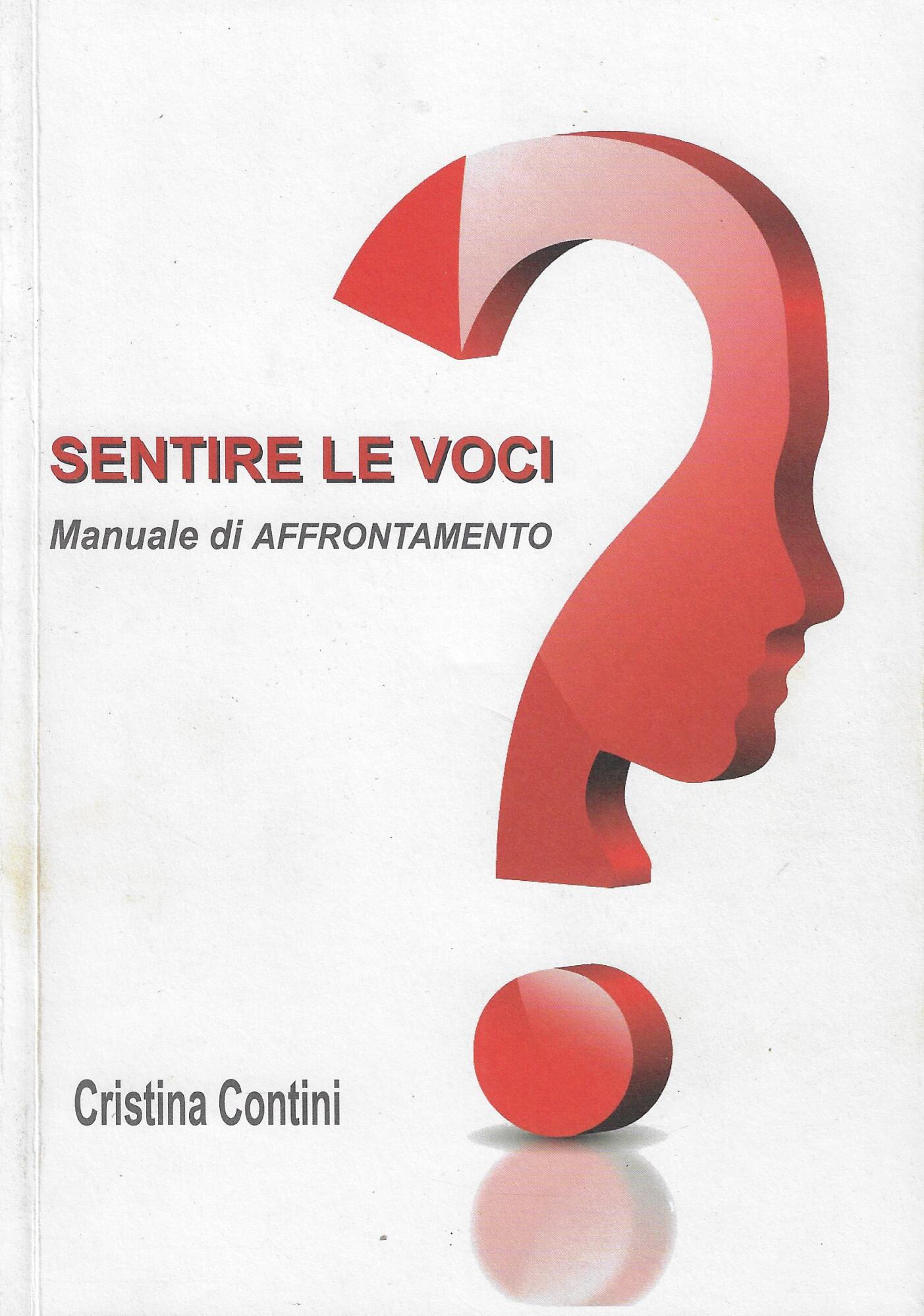 Sentire le voci. Manuale di affrontamento