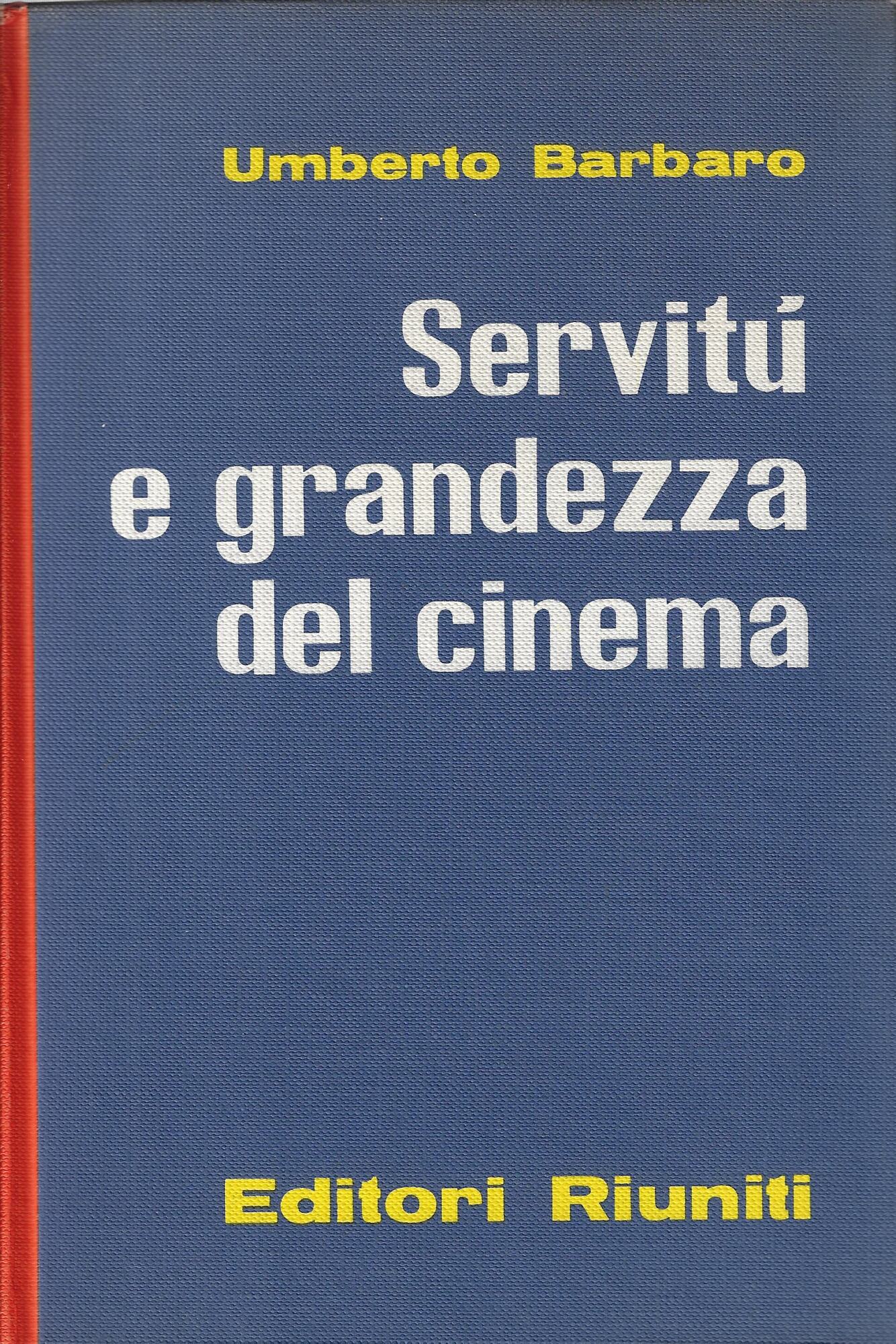 Servitù e grandezza del cinema