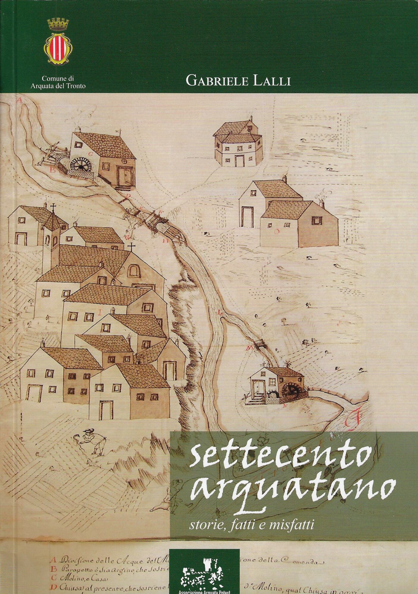 Settecento arquatano : storie, fatti e misfatti : trascrizione e …