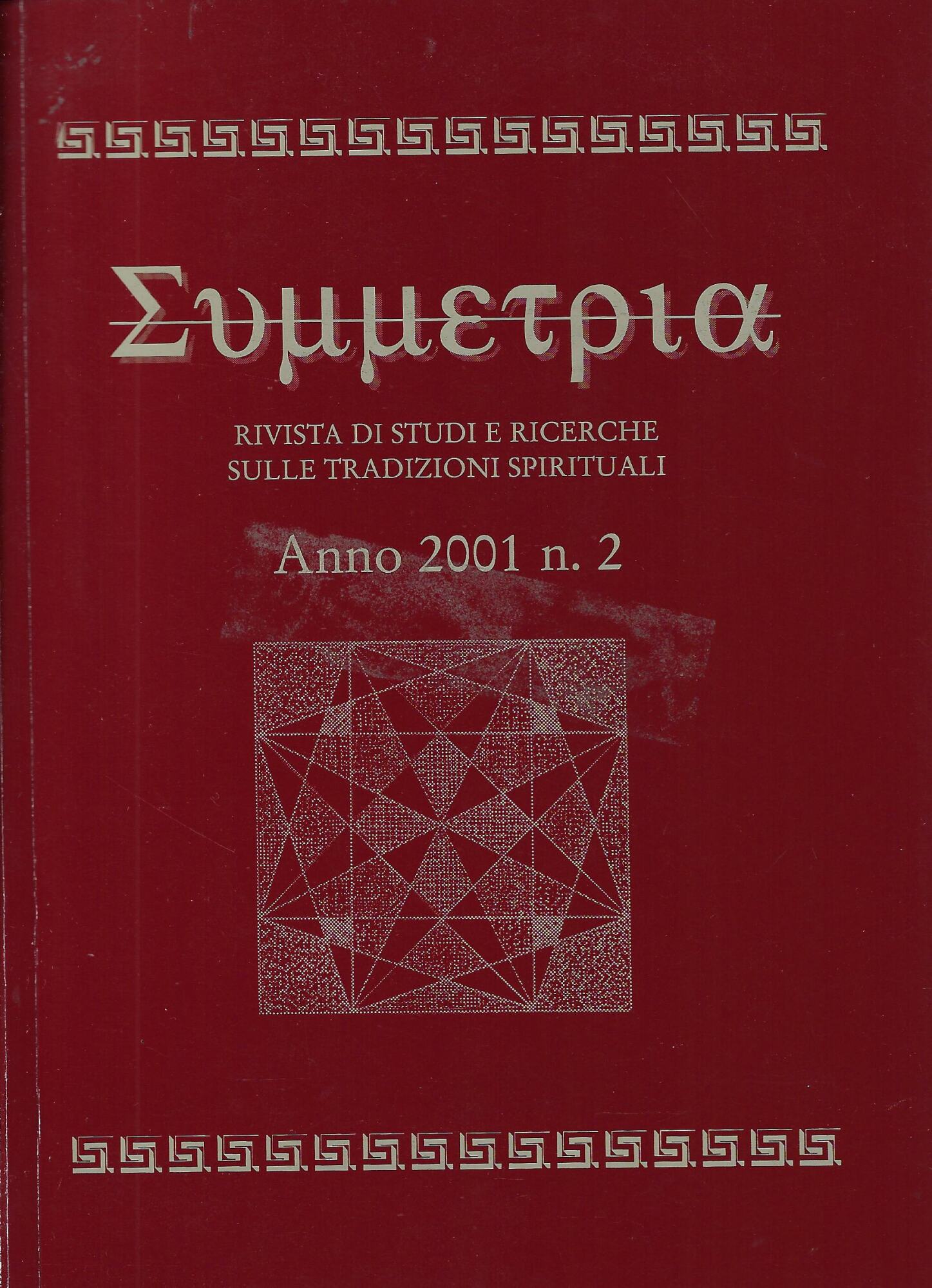 Simmetria: rivista di studi e ricerche sulle tradizioni spirituali Anno …