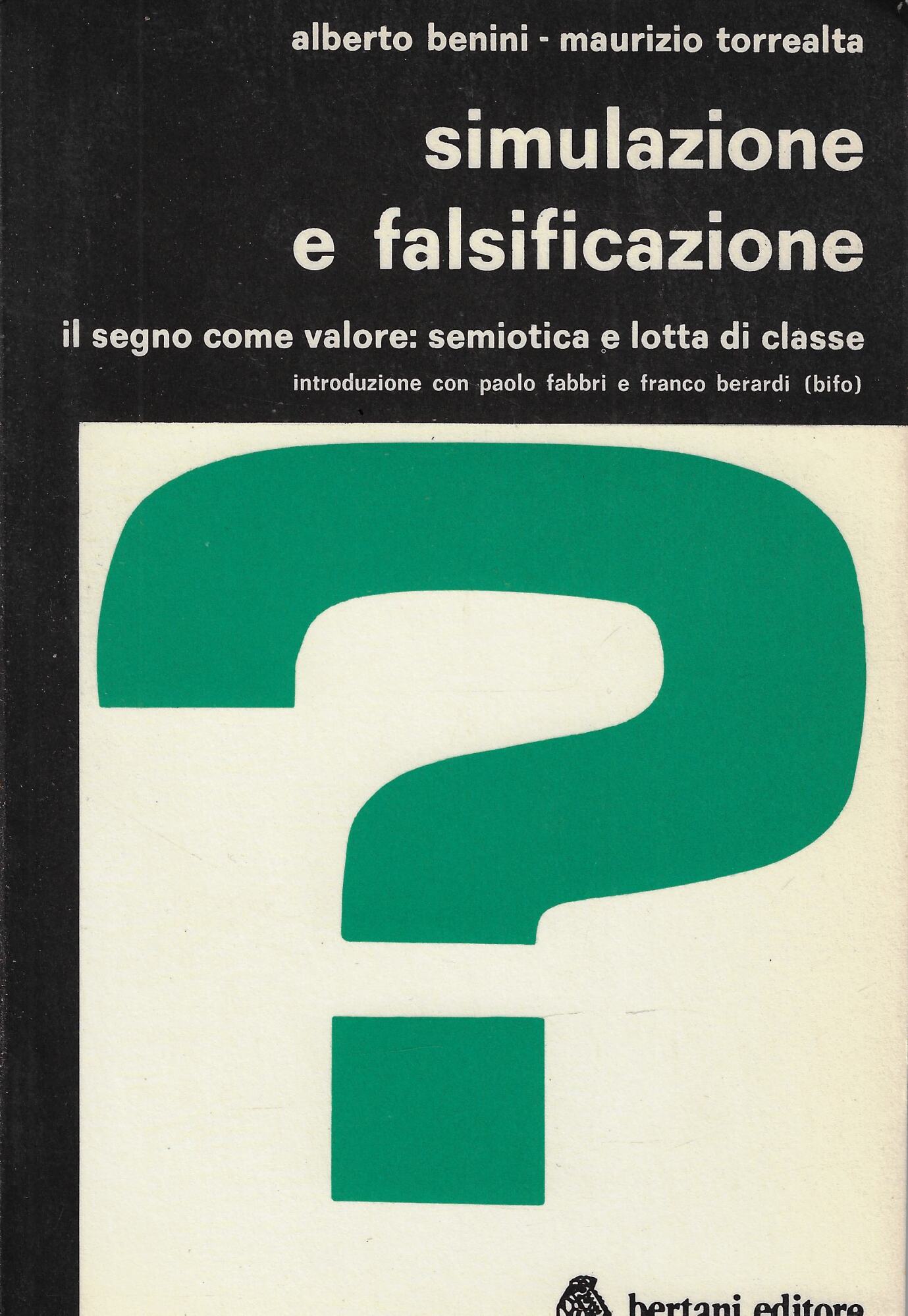 Simulazione e falsificazione : Il segno come valore: semiotica e …