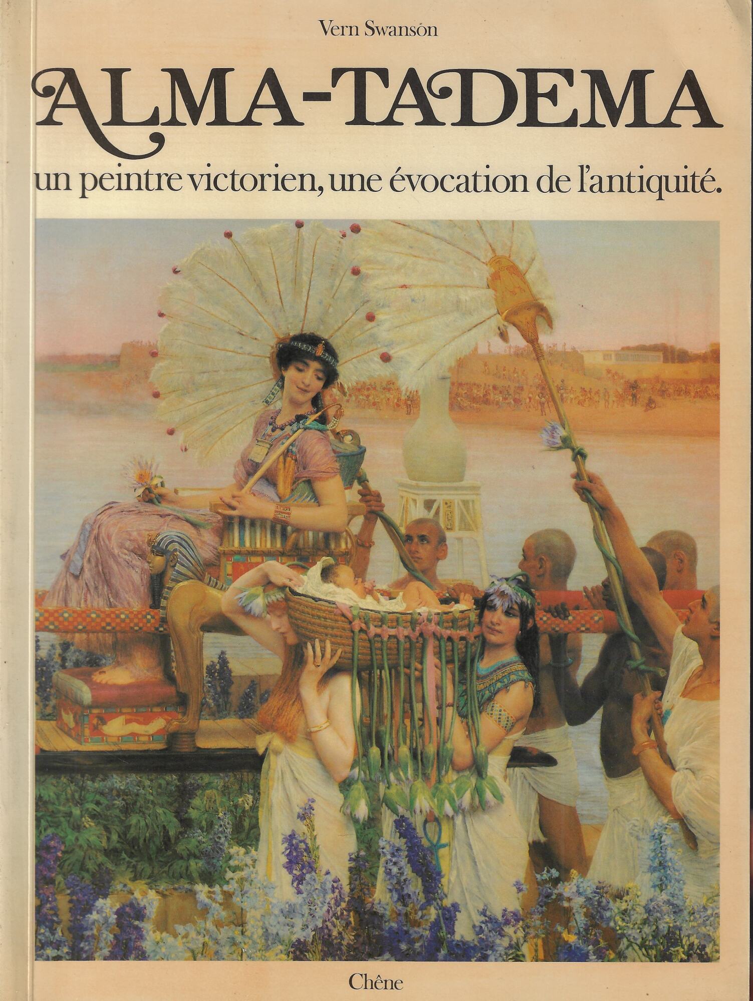 Sir Lawrence Alma-Tadema : un peintre victorien, une évocation de …