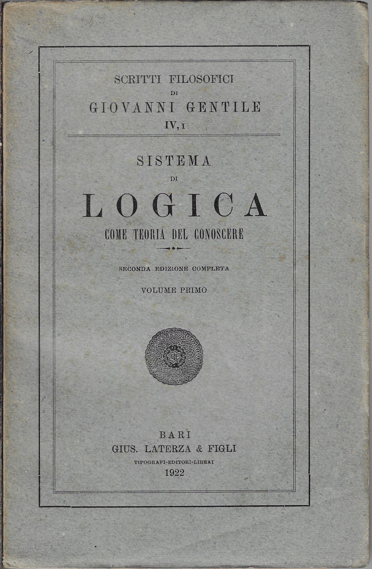 Sistema di logica come teoria del conoscere primo volume