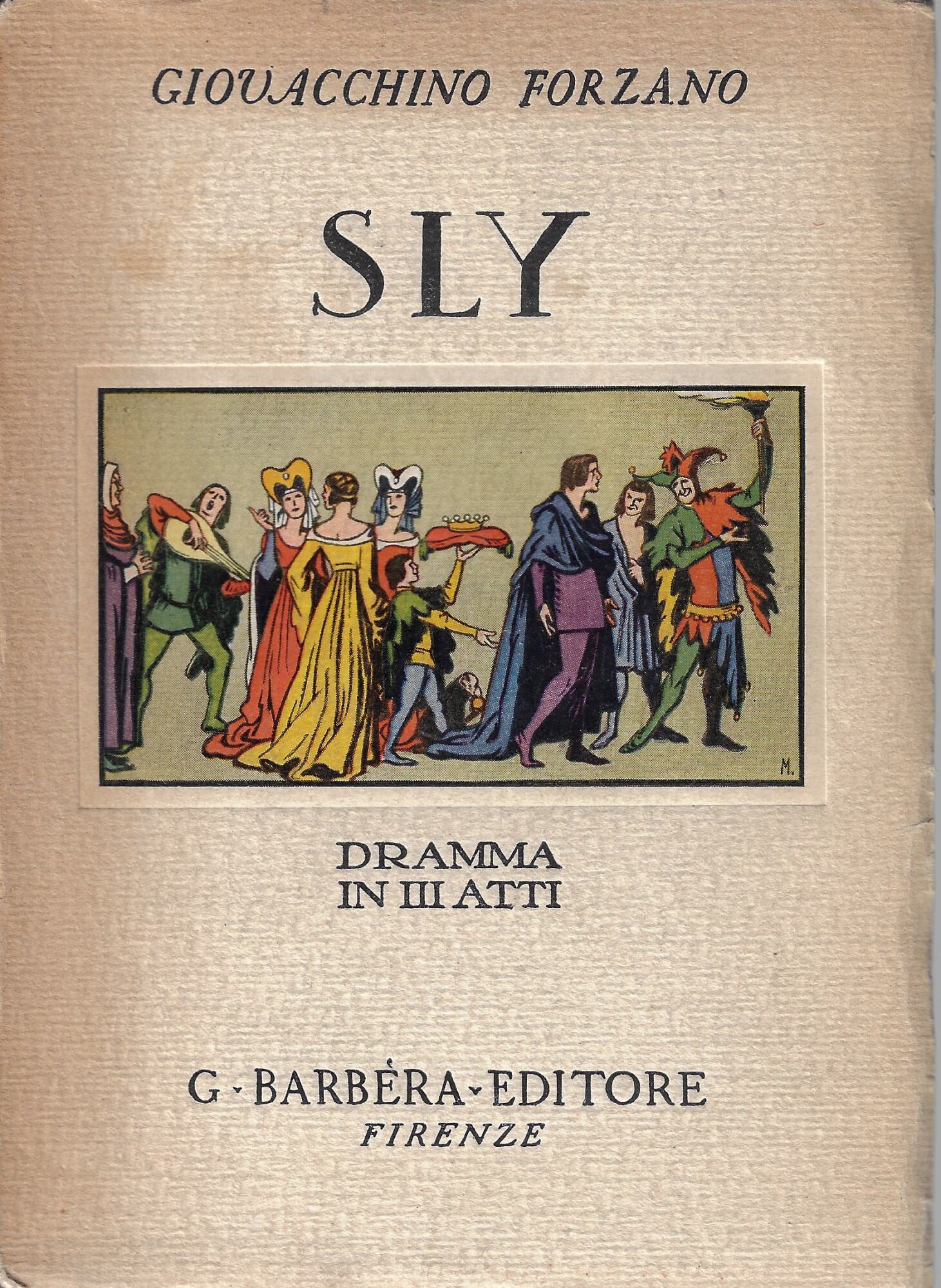 Sly, ovvero La leggenda del dormiente risvegliato : dramma in …