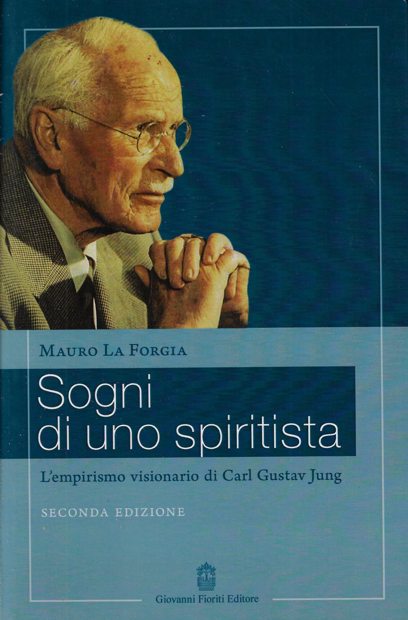 Sogni di uno spiritista. L'empirismo visionario di Carl Gustav Jung