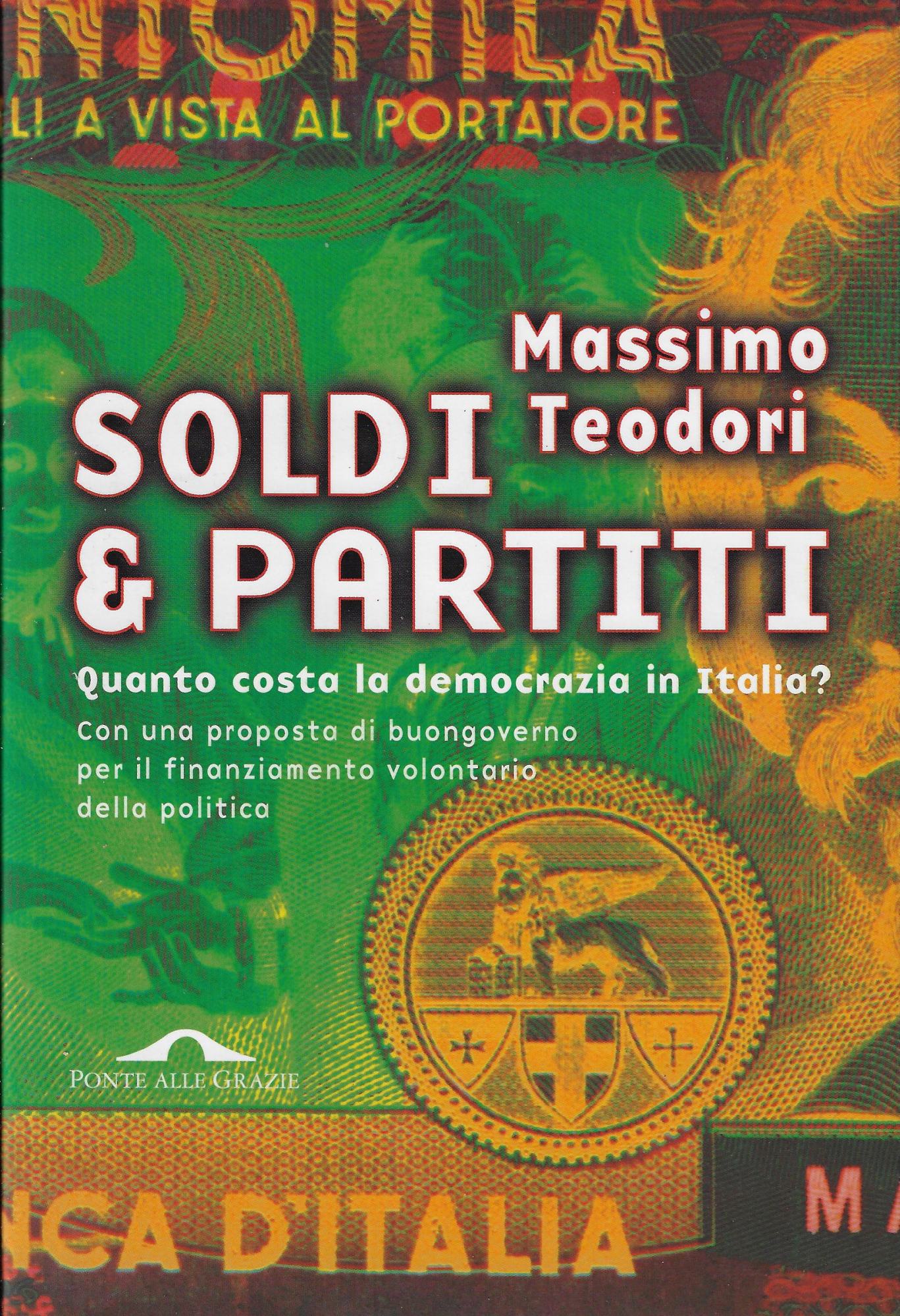 Soldi &amp; partiti. Quanto costa la democrazia in Italia?