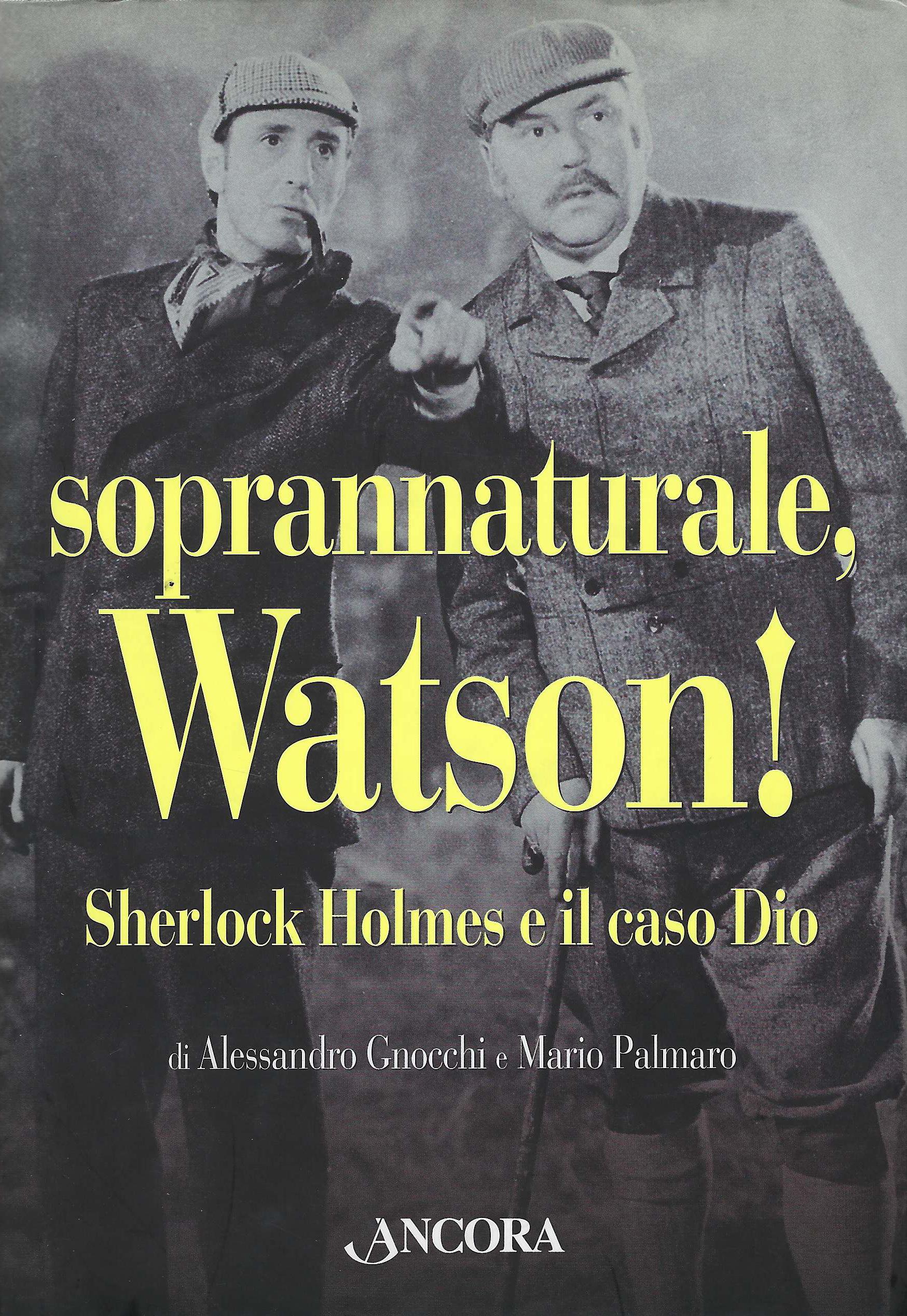 Soprannaturale, Watson : Sherlock Holmes e il caso Dio