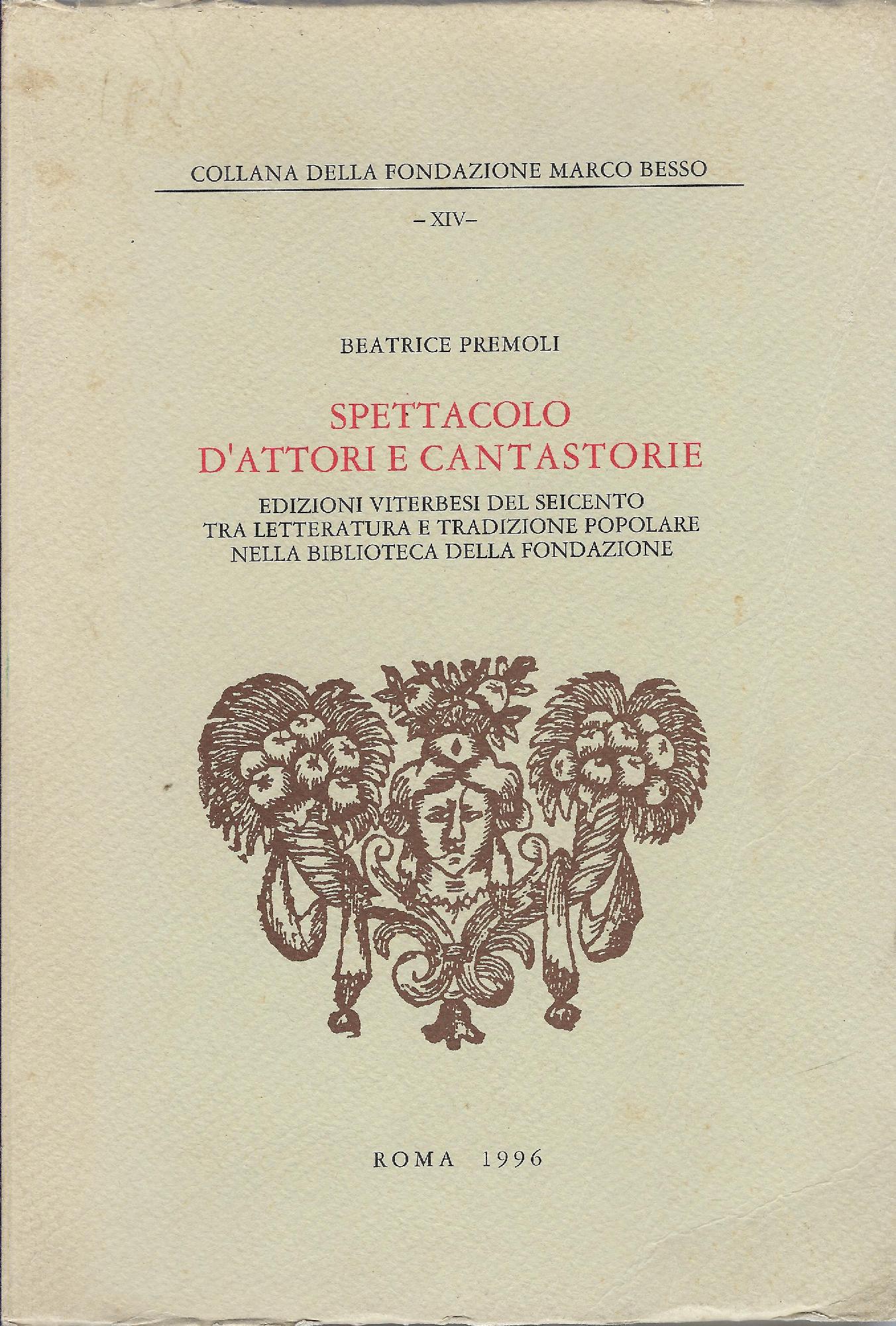 Spettacolo d'attori e cantastorie : edizioni viterbesi del Seicento tra …