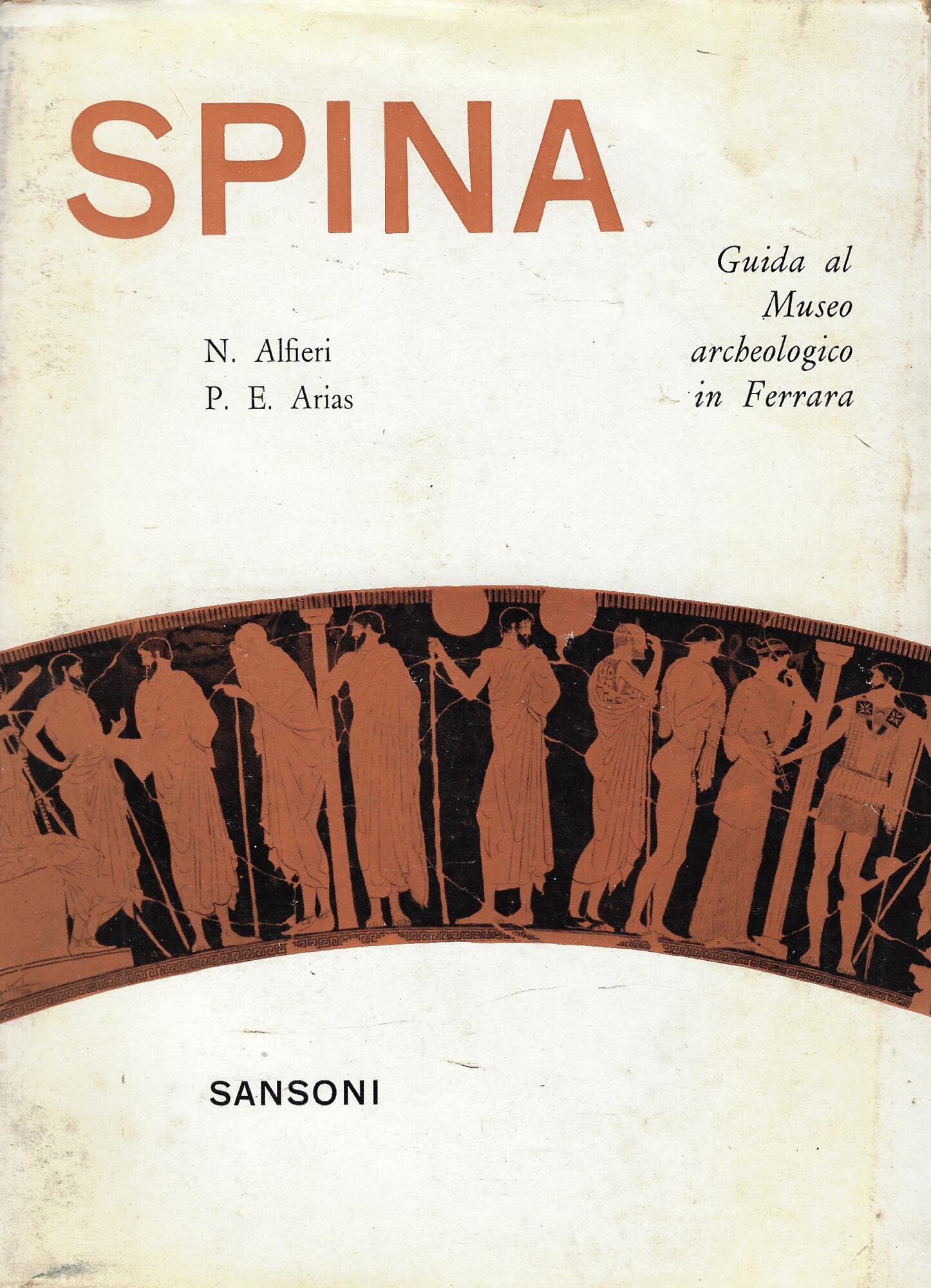 Spina. Guida al Museo archeologico in Ferrara