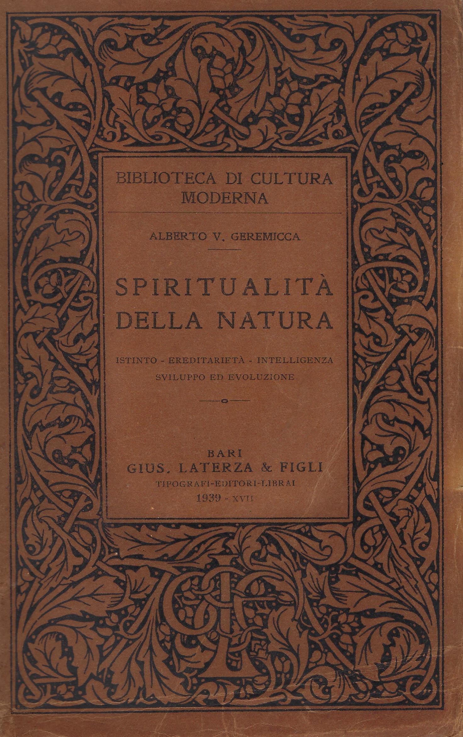 Spiritualità della natura : Istinto, ereditarietà, intelligenza, sviluppo ed Evoluzione