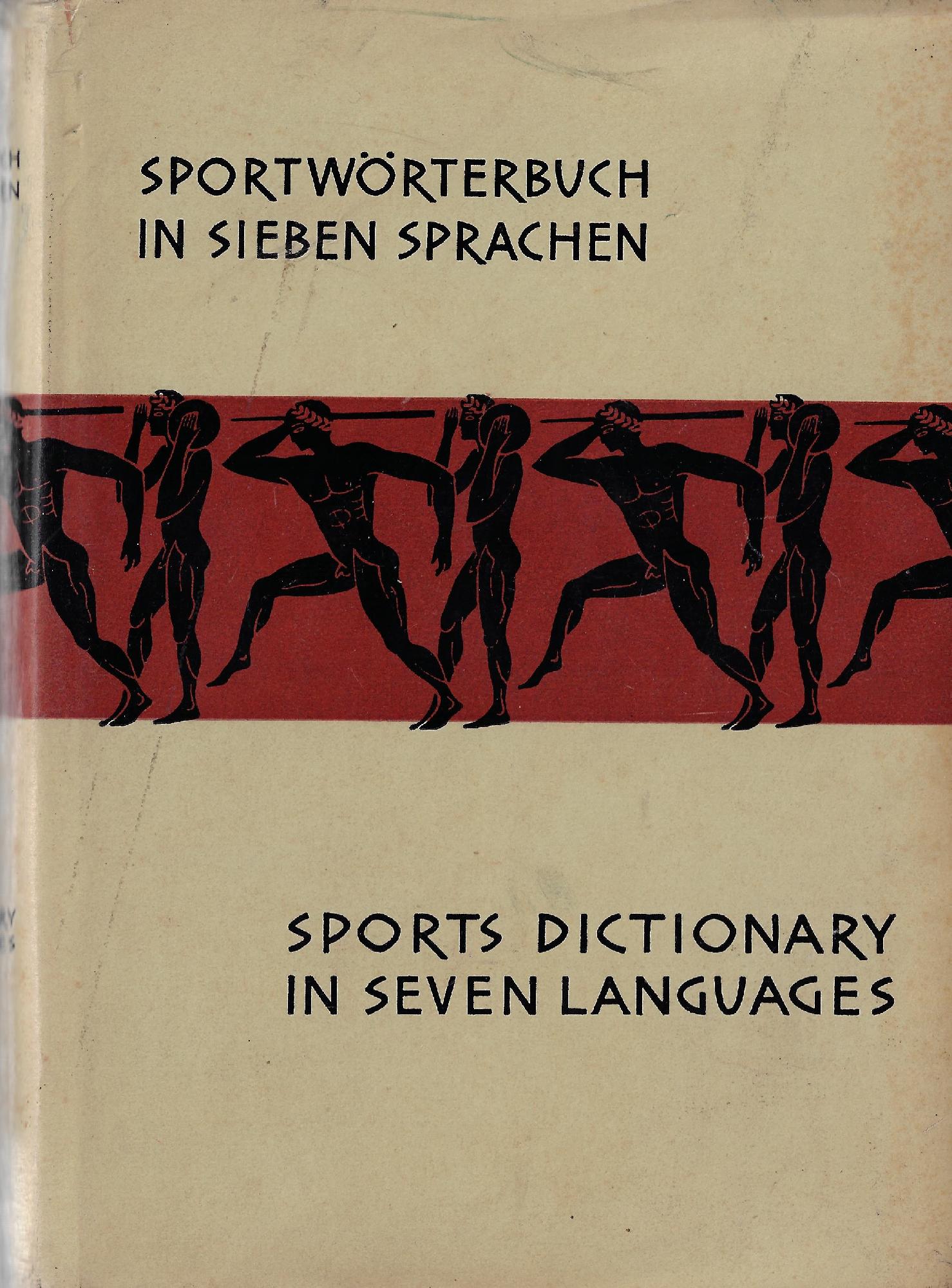 Sports dictionary in seven languages : English, Spanish, French, German, …