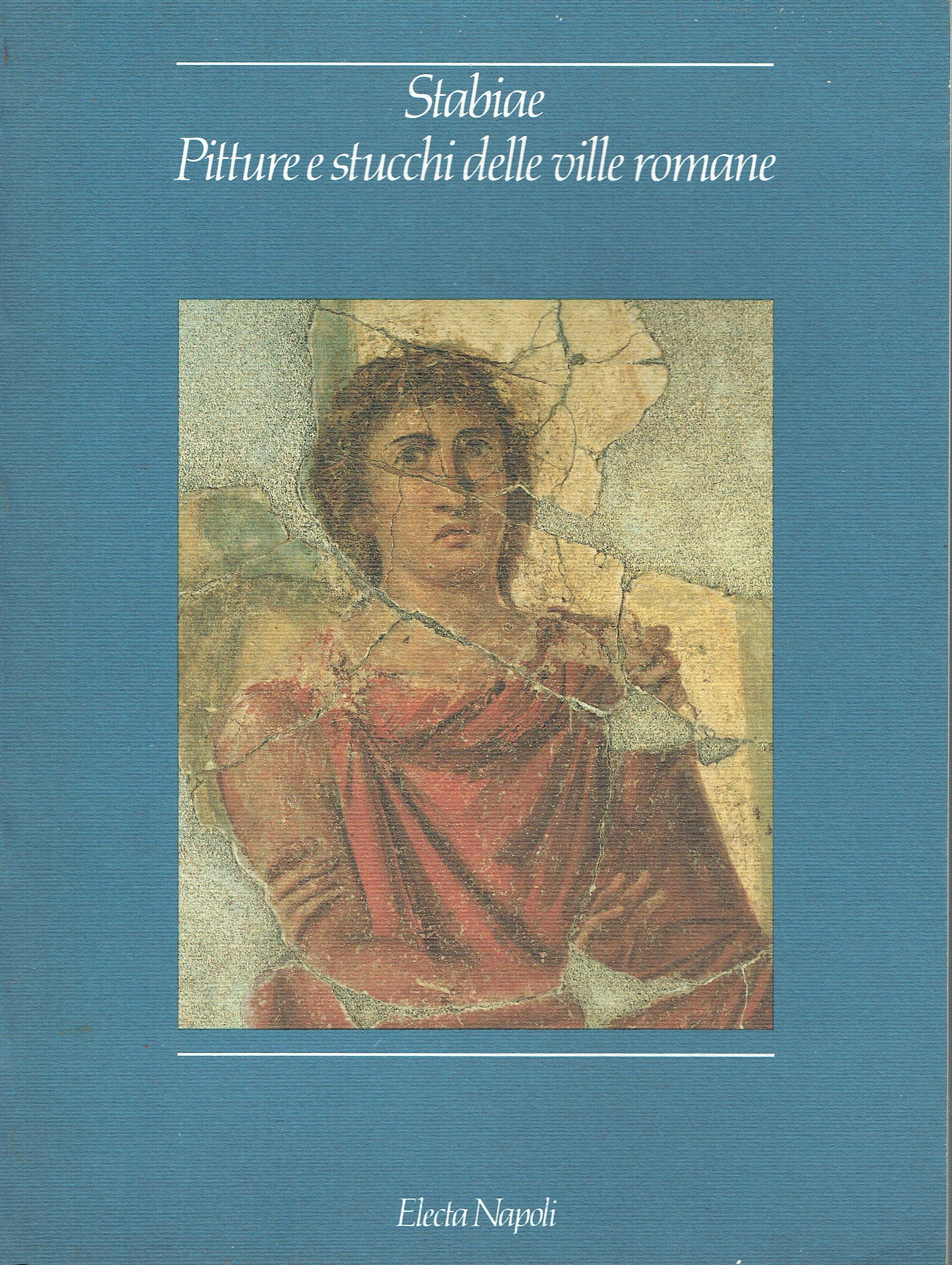 Stabiae : pitture e stucchi delle ville romane