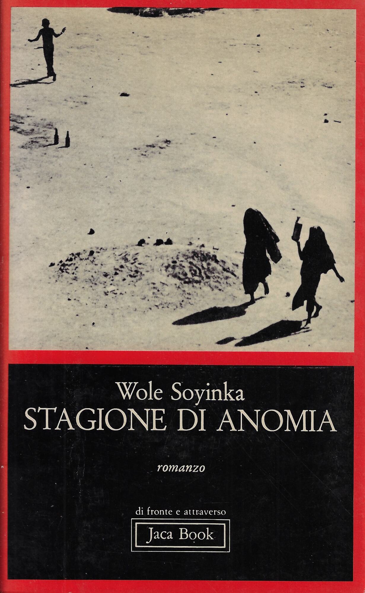 Stagione di anomia : romanzo