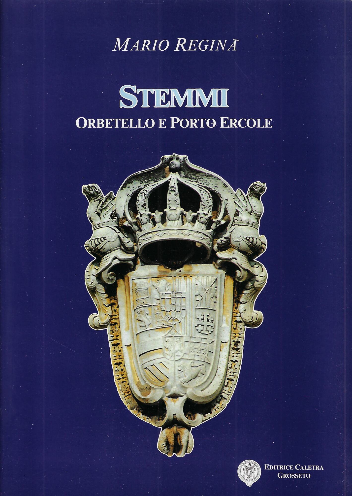 Stemmi : Orbetello e Porto Ercole