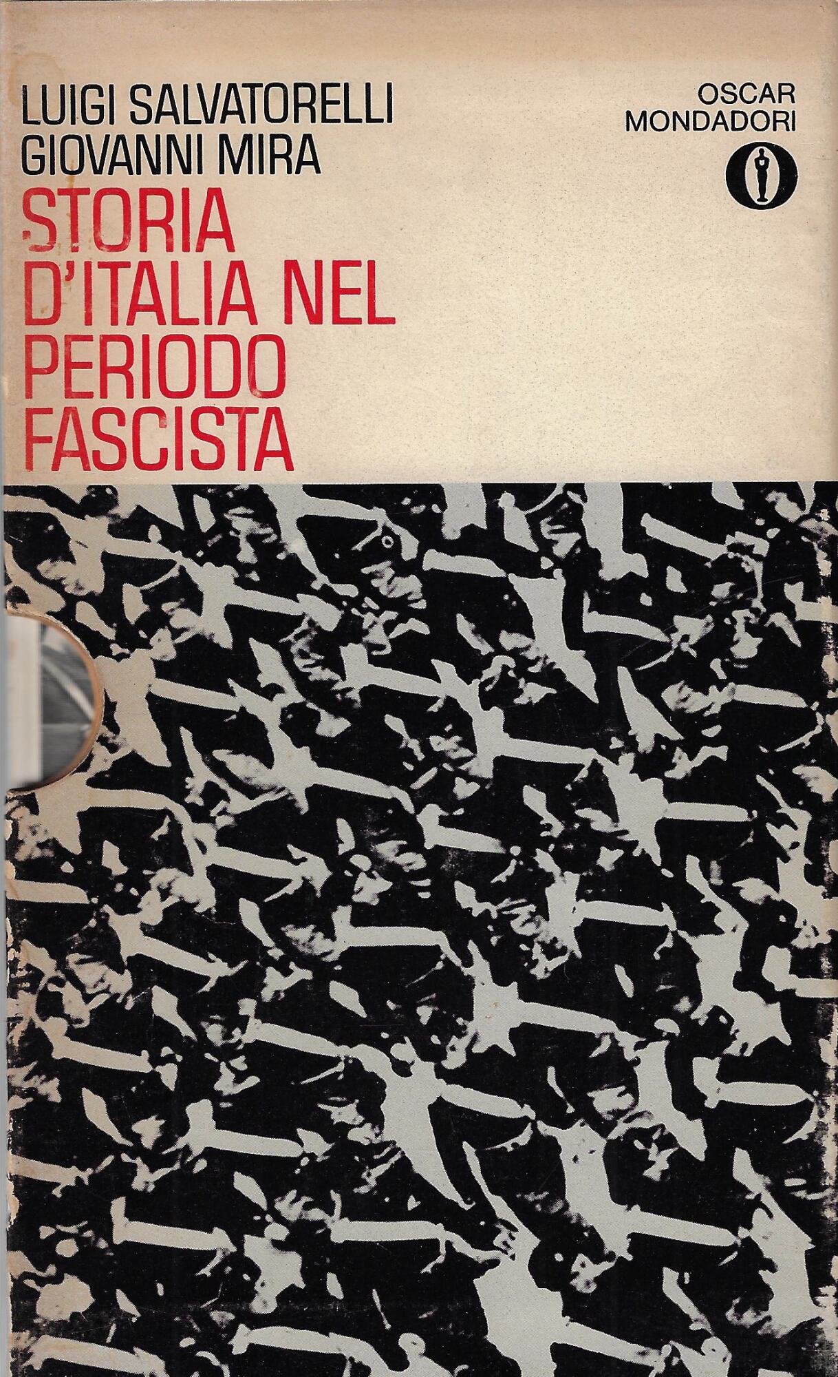 Storia d'Italia nel periodo fascista (due volumi)