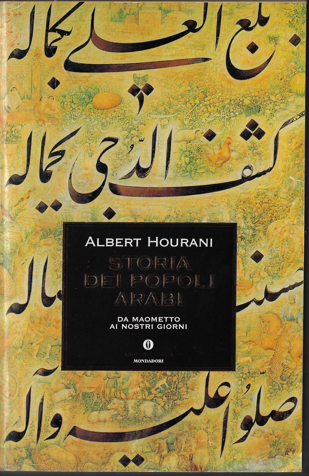 Storia dei popoli arabi : da Maometto ai nostri giorni