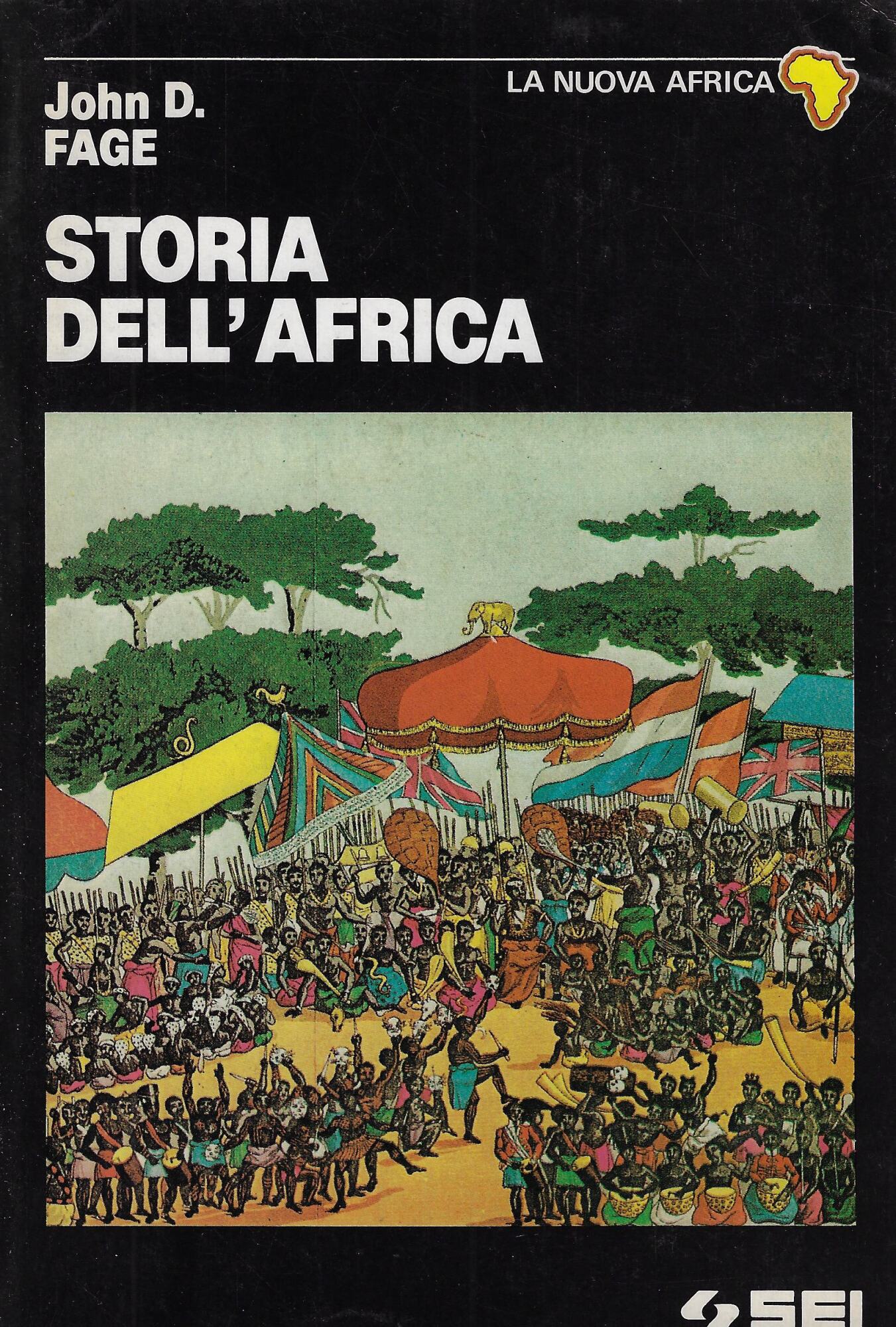 Storia dell'Africa. Sulle tracce di una leggenda