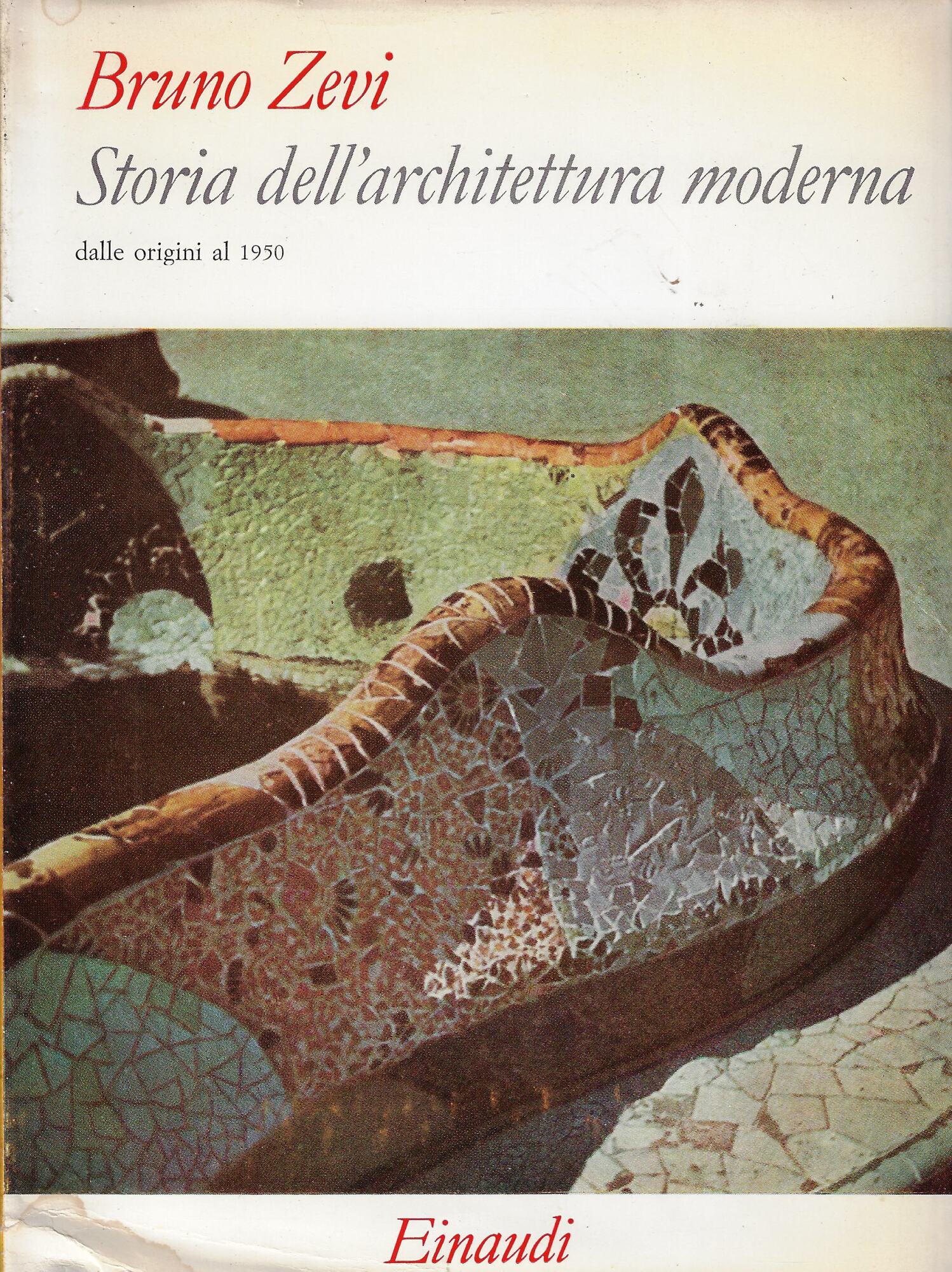 Storia dell'architettura moderna : dalle origini al 1950