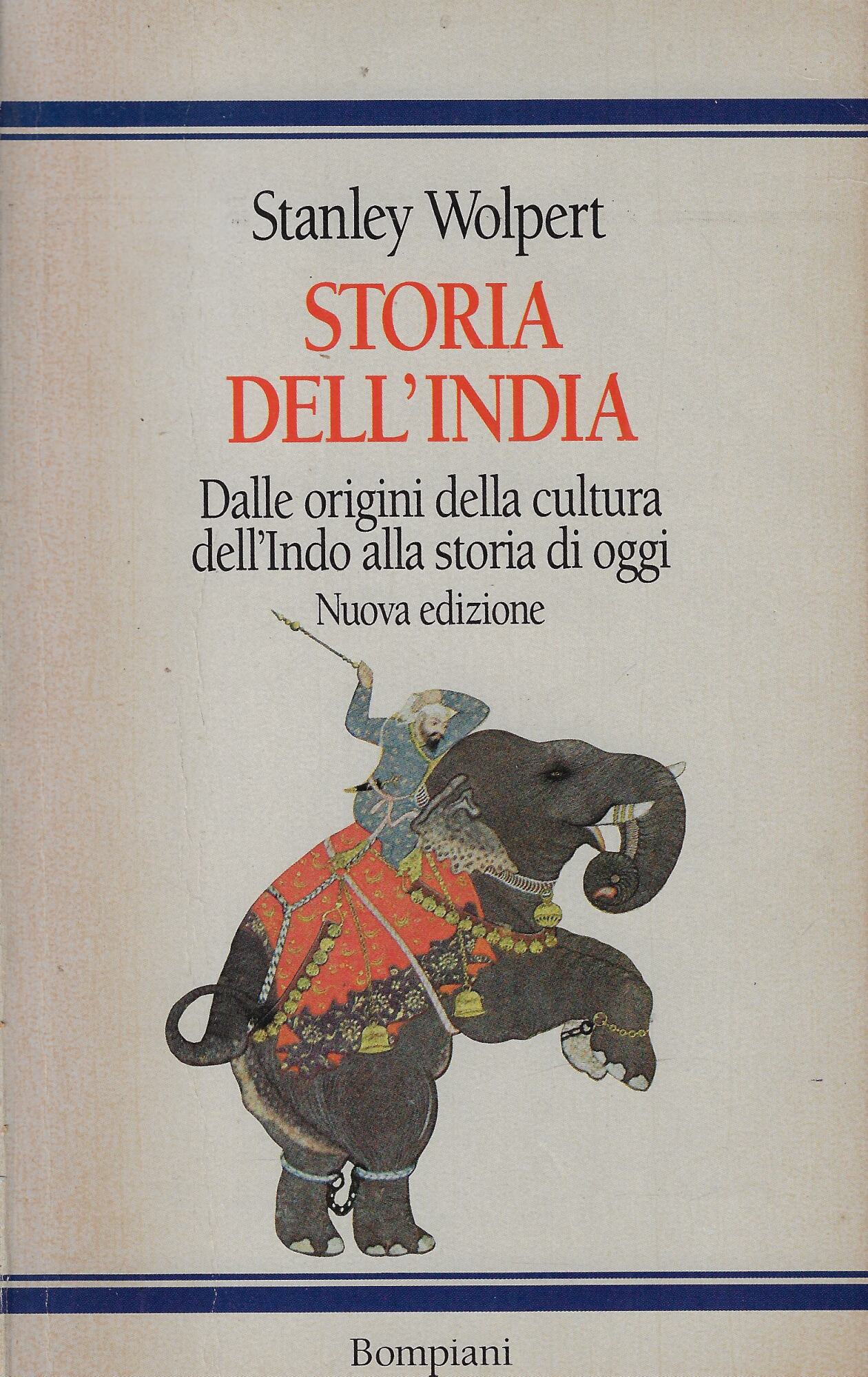 Storia dell'India. Dalle origini della cultura dell'Indo alla storia di …