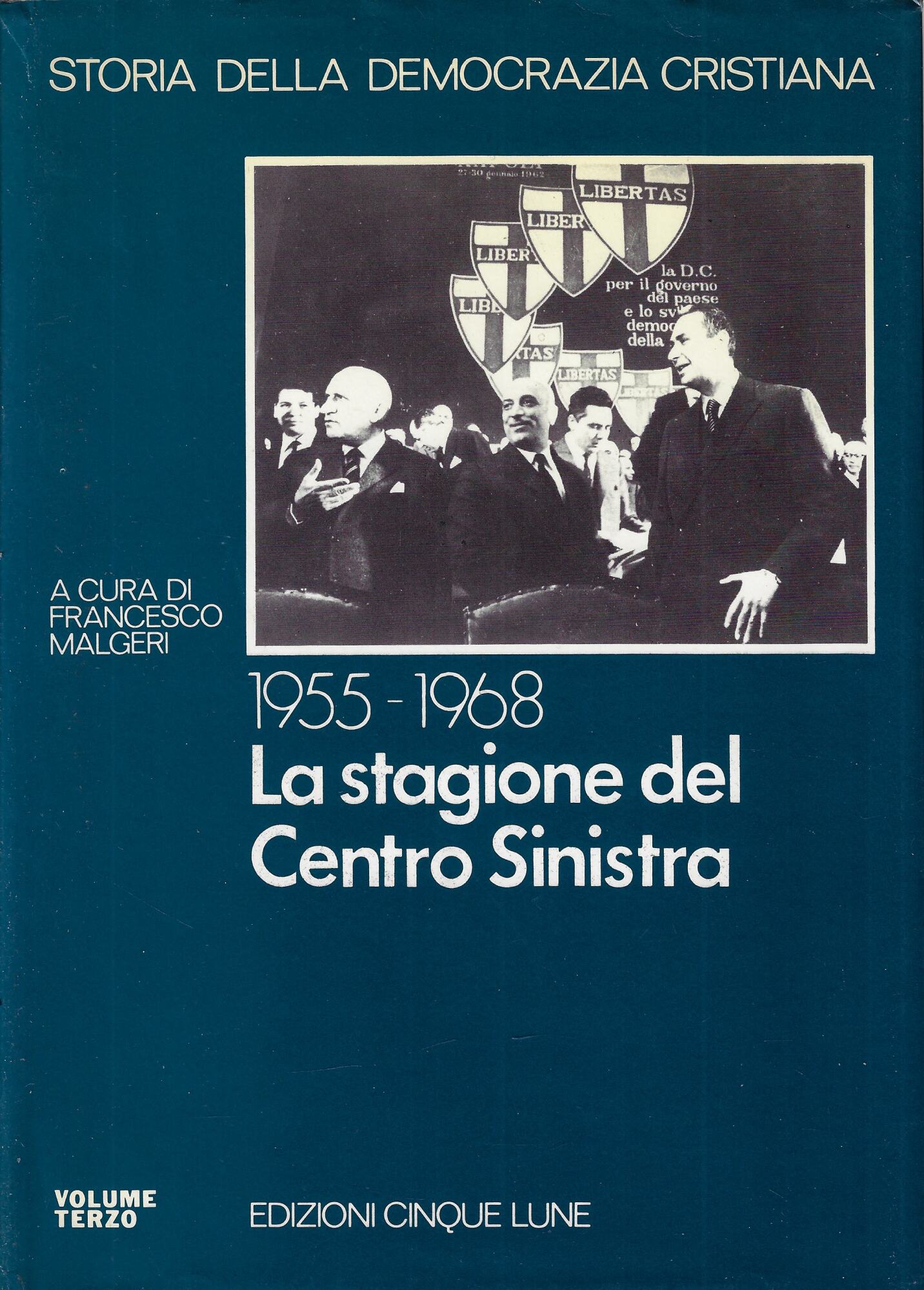 Storia della democrazione cristiana 1955-1968, La stagione delCentro Sinistra
