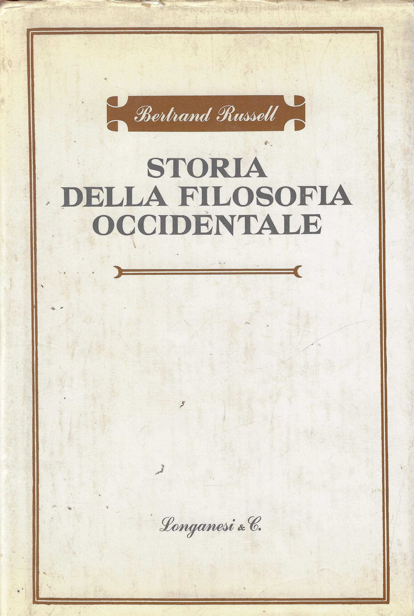Storia della filosofia occidentale e dei suoi rapporti con le …