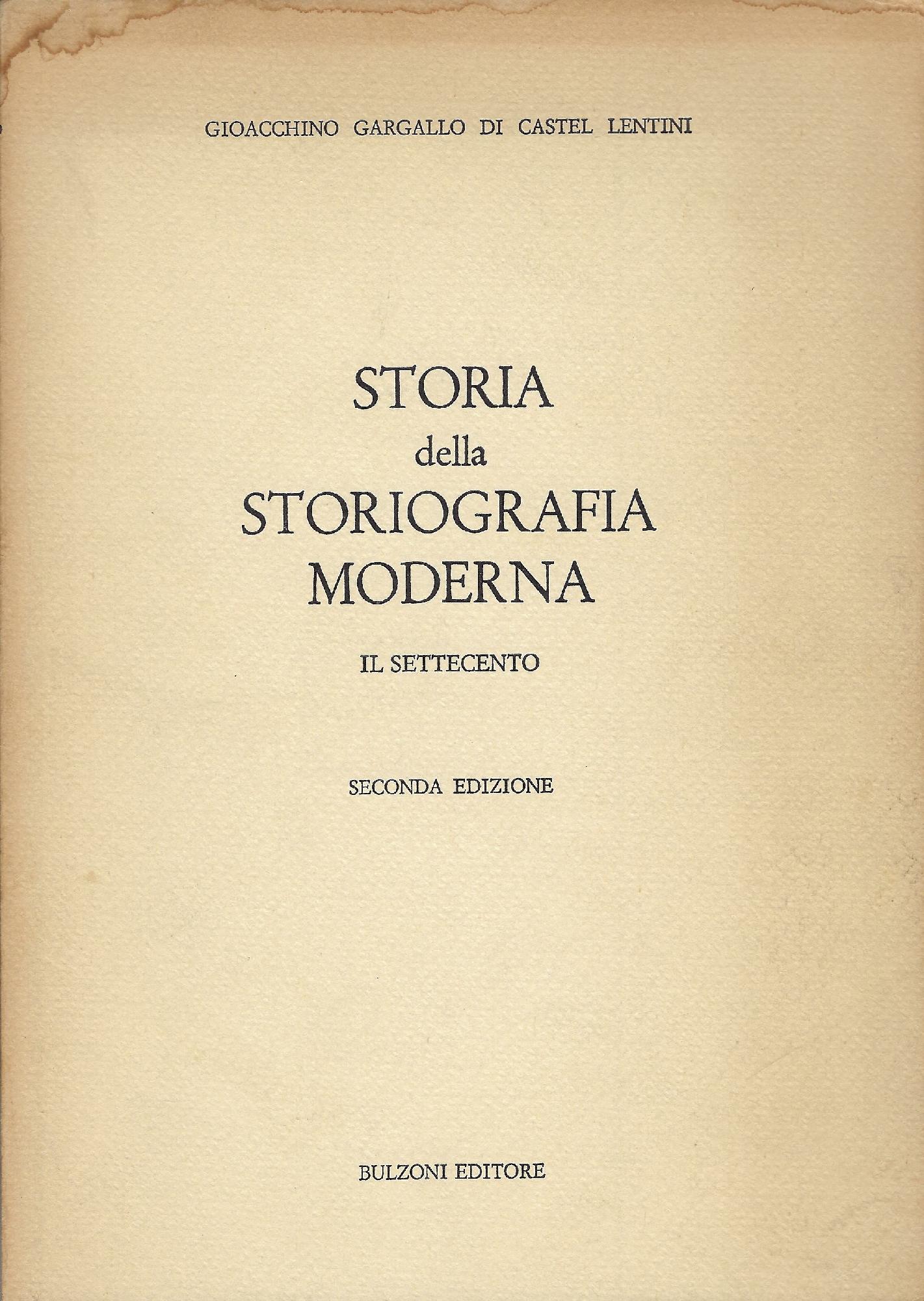Storia della storiografia moderna : Il settecento